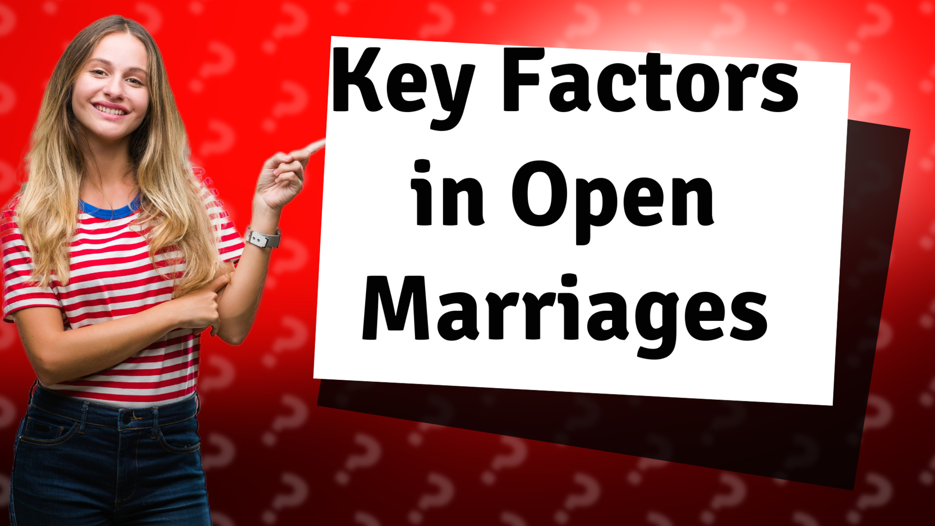 Key Factors in Open Marriages