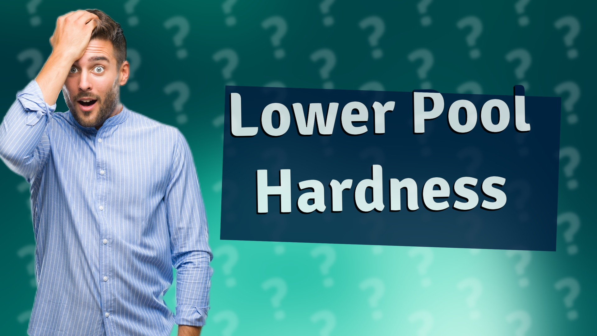 Lower Pool Hardness