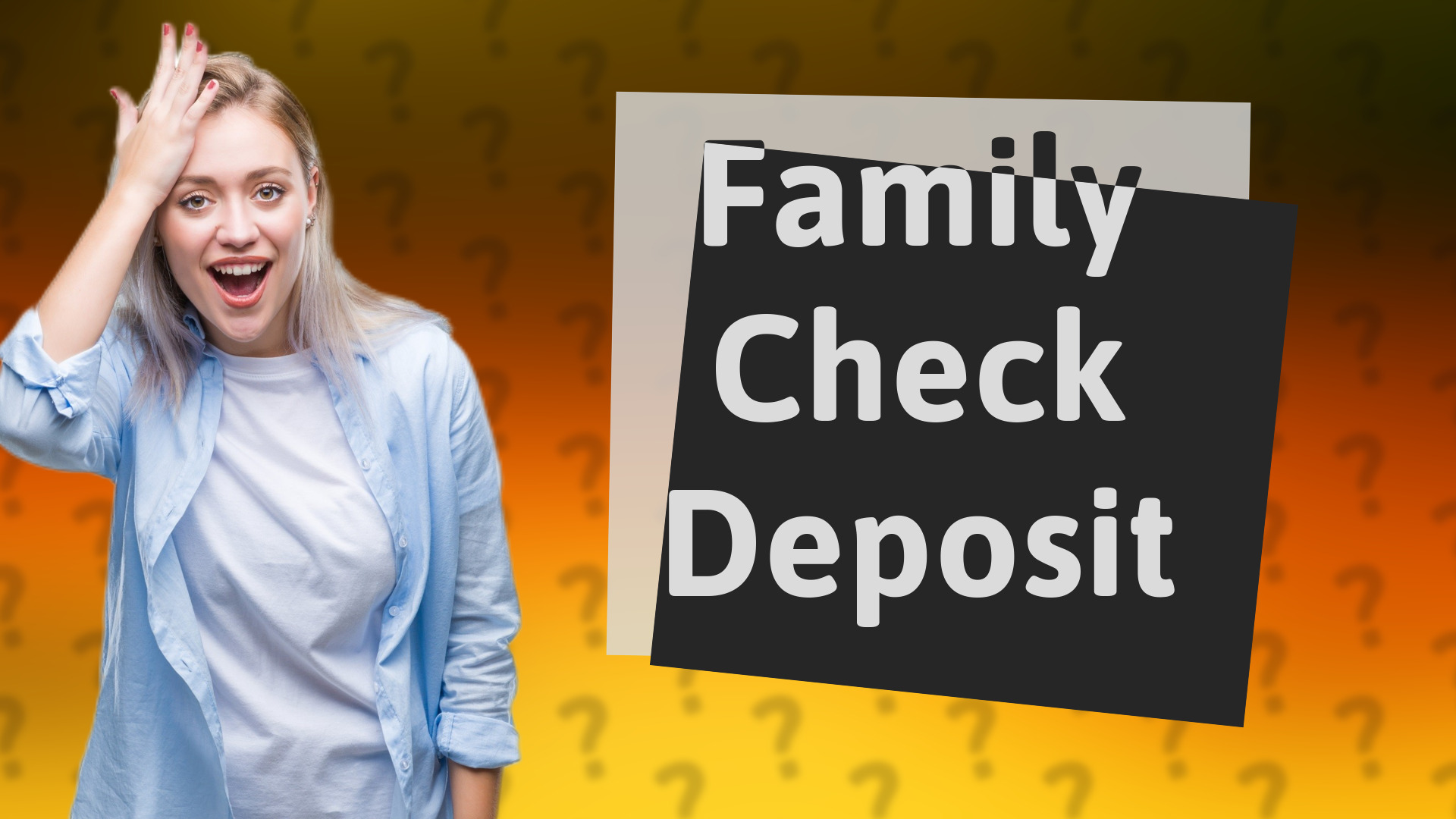 Family Check Deposit