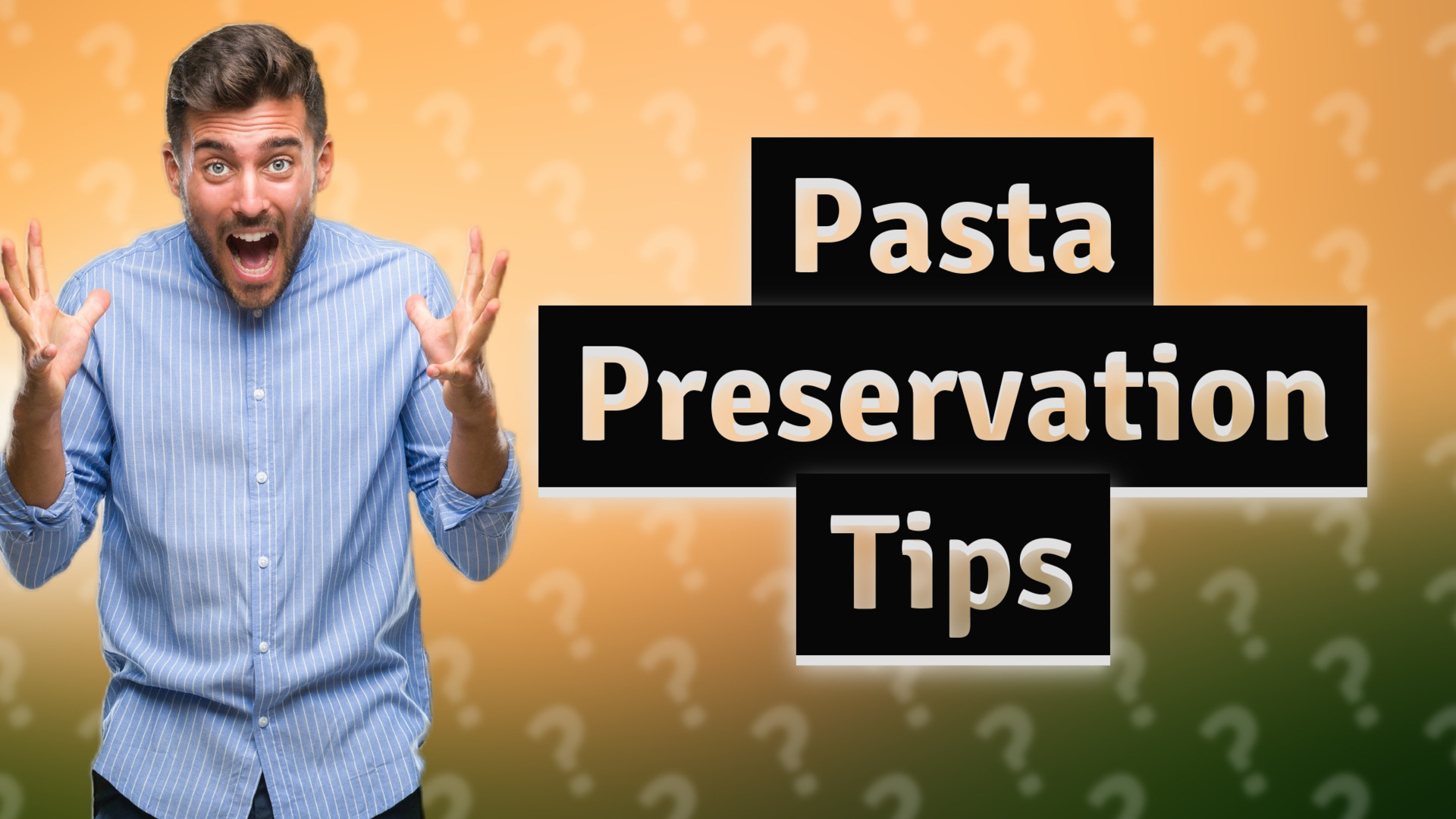 Pasta Preservation Tips
