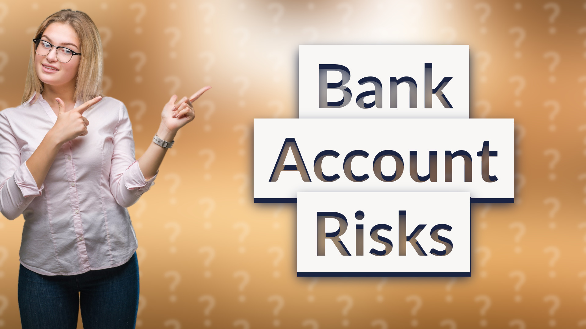 Bank Account Risks