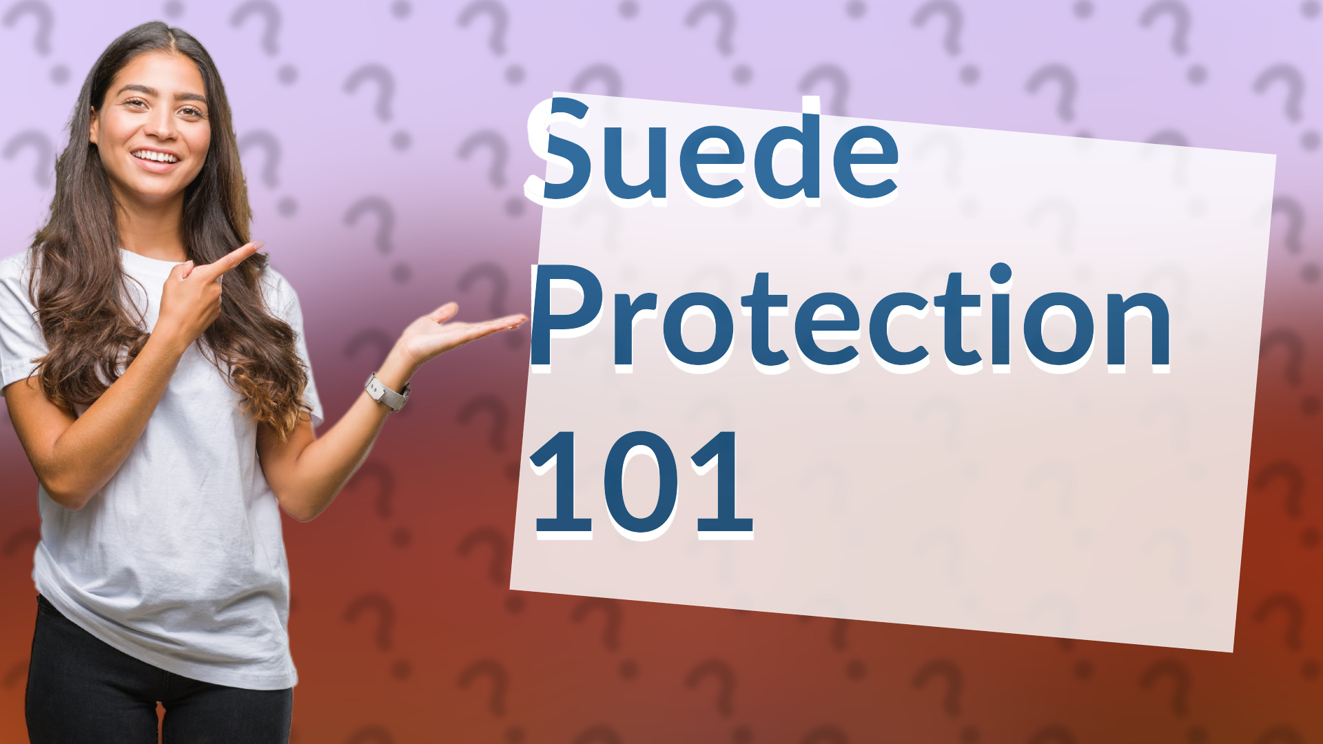 Suede Protection 101