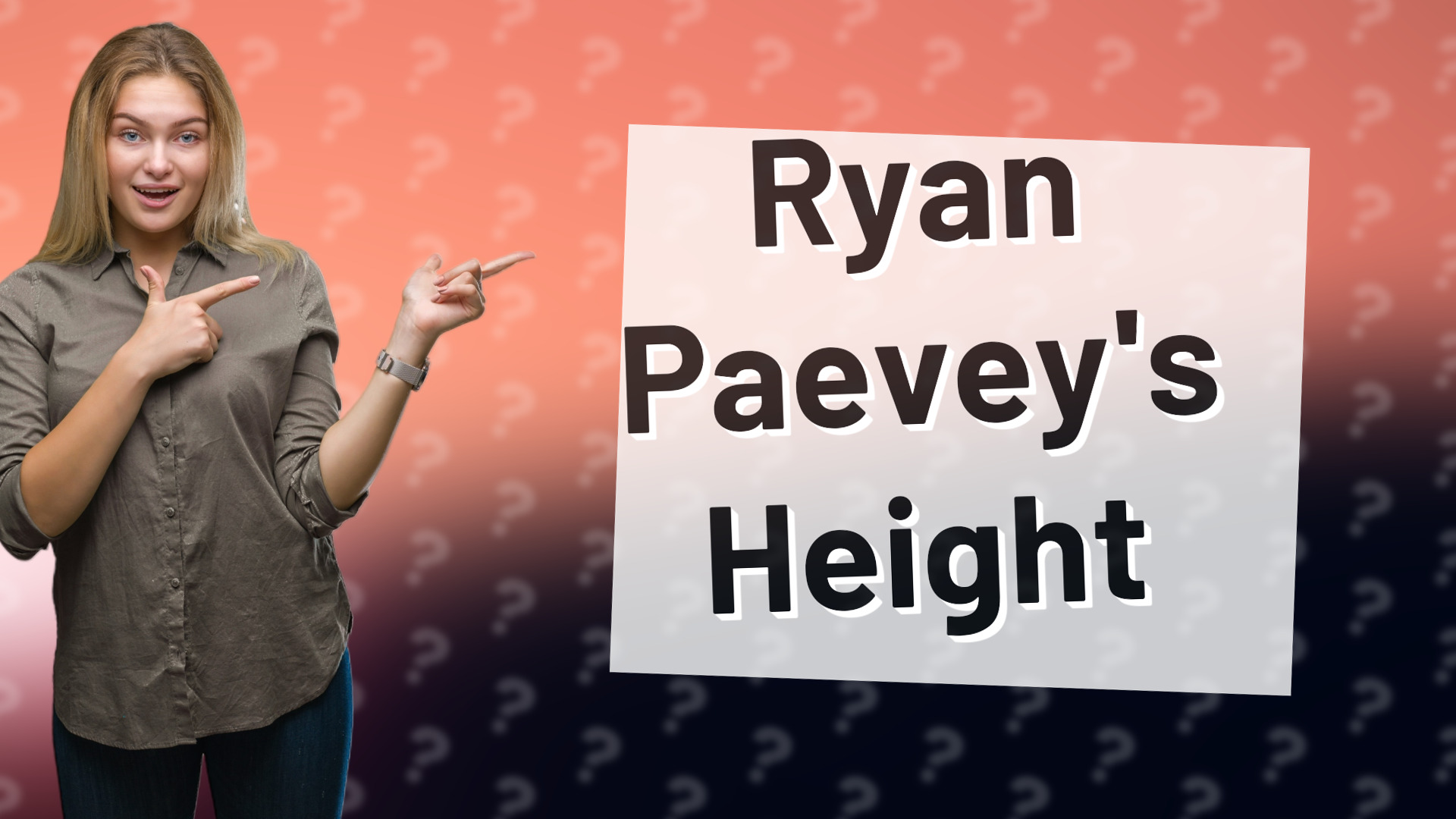 Ryan Paevey's Height