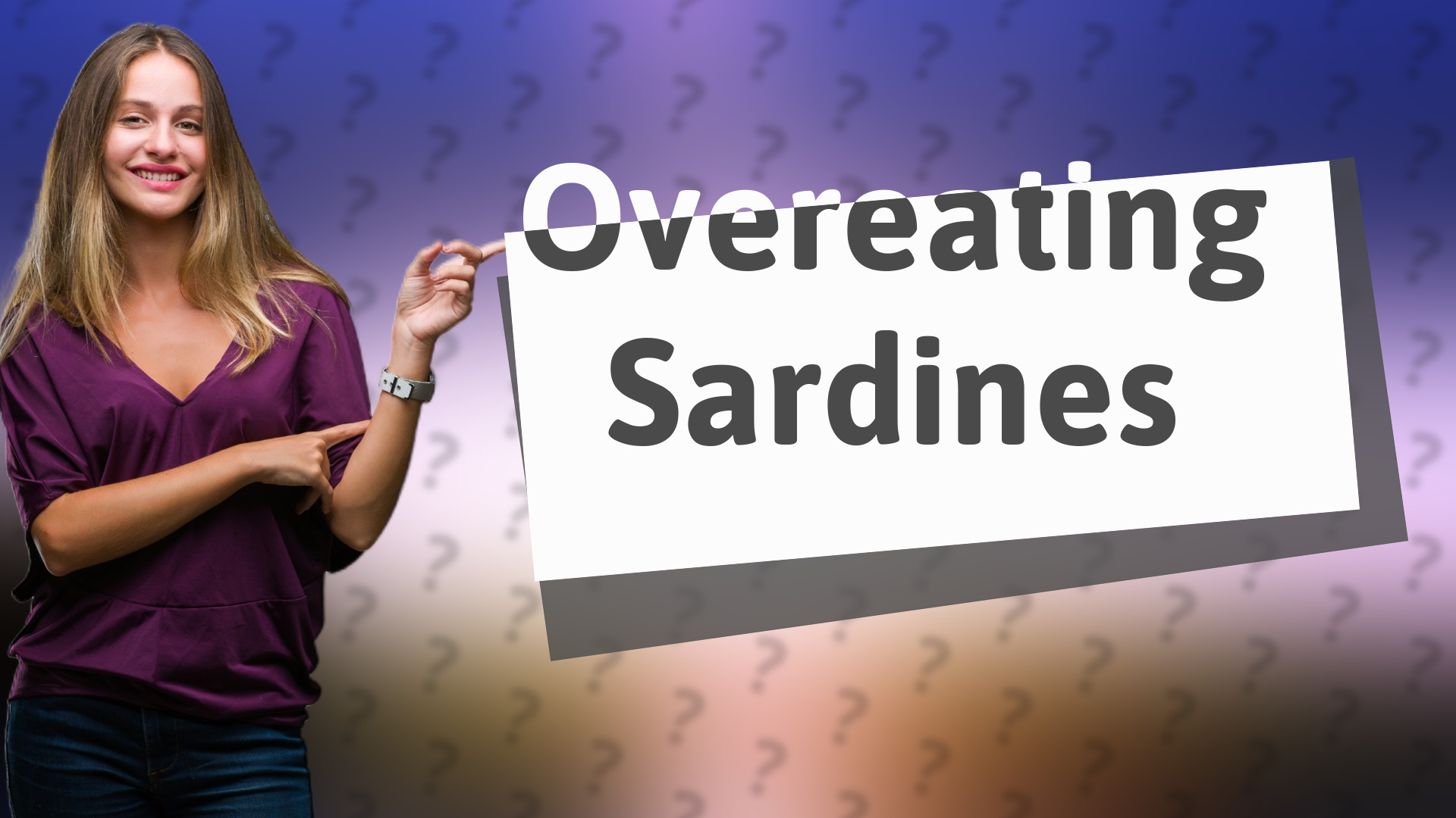Overeating Sardines