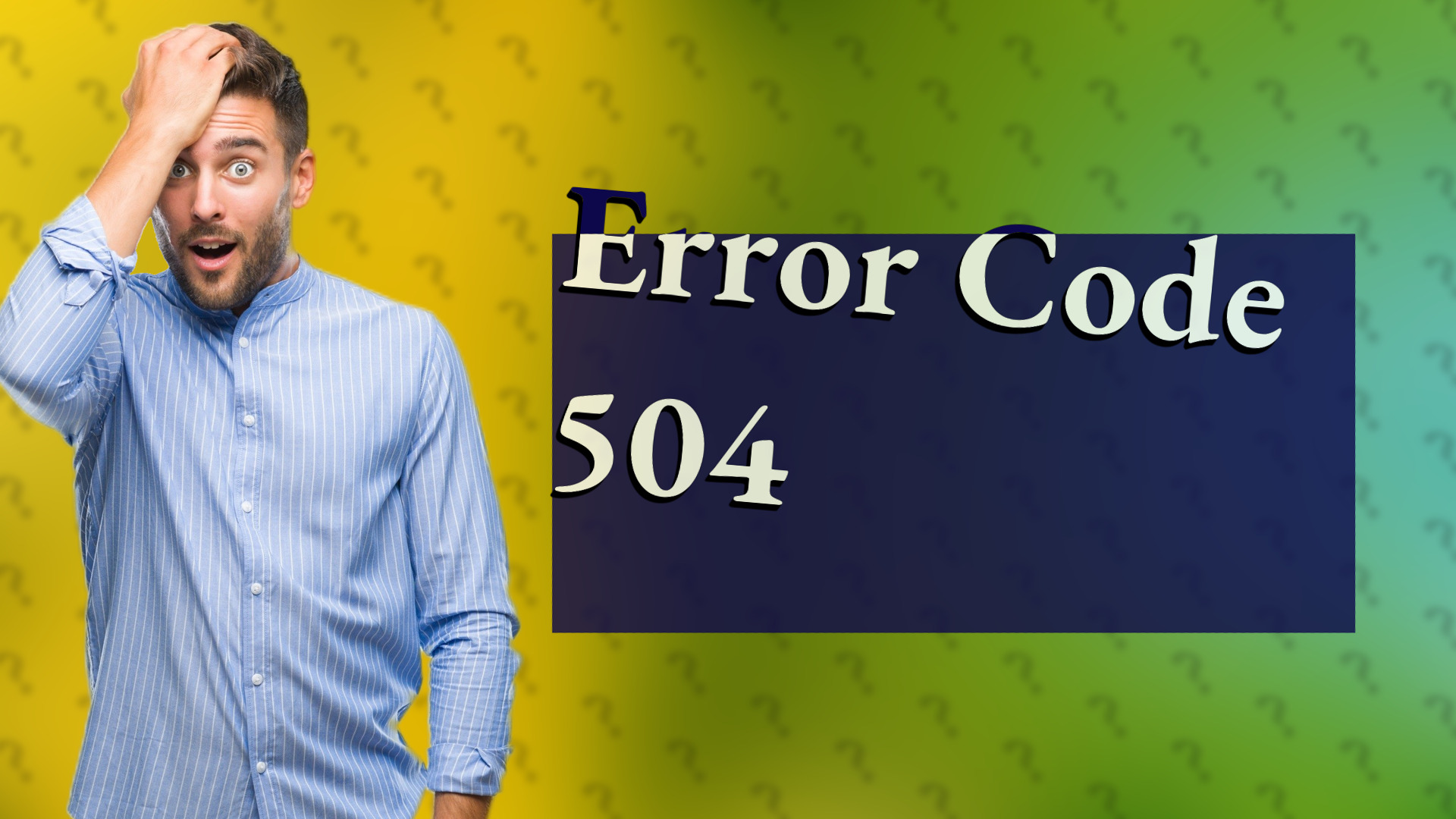 Error Code 504