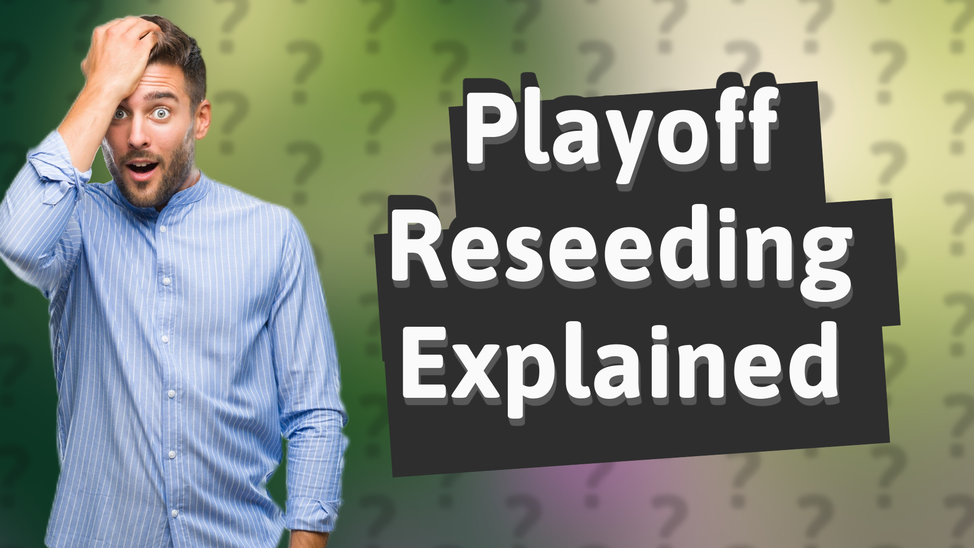 Playoff Reseeding Explained