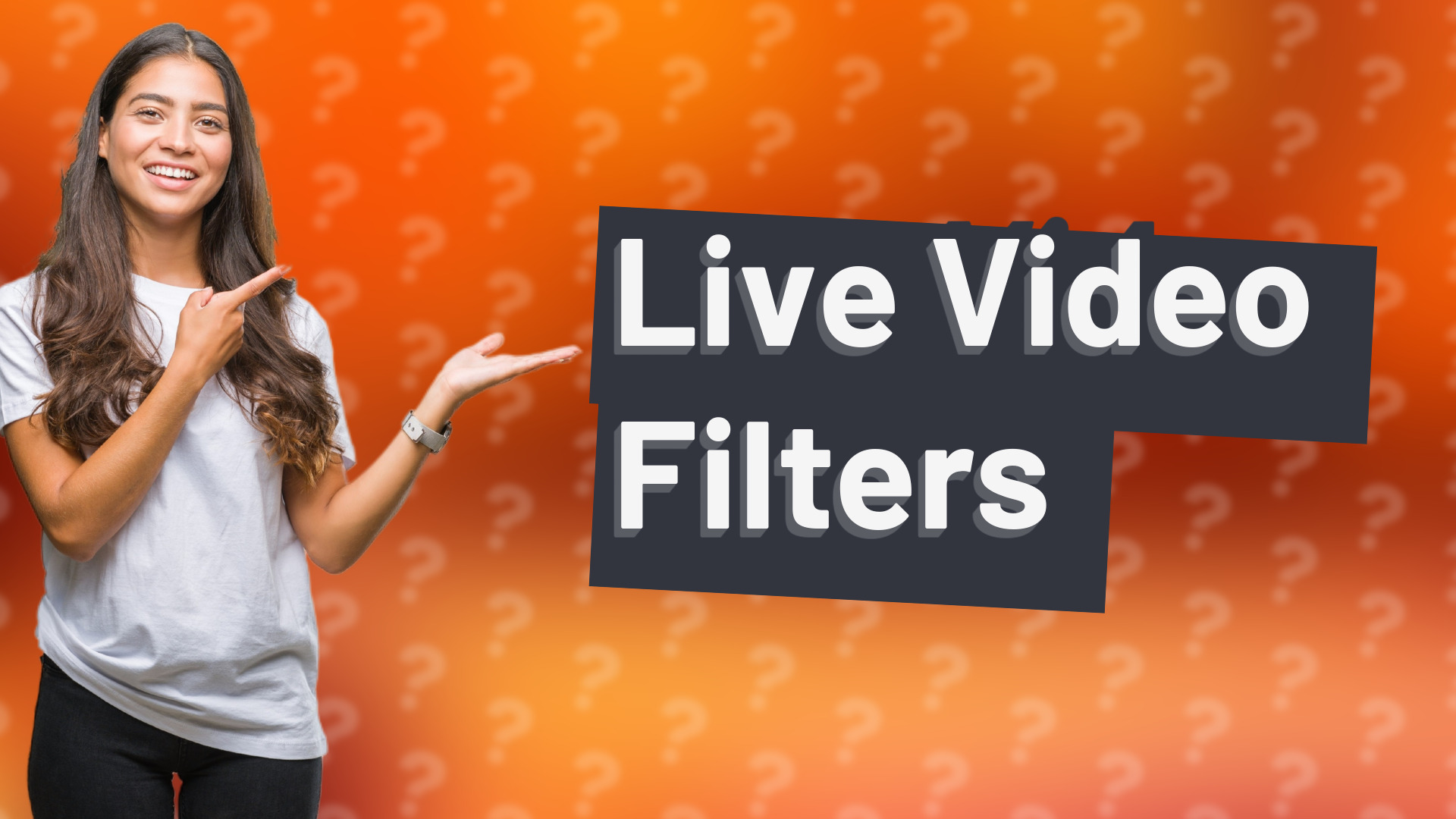 Live Video Filters