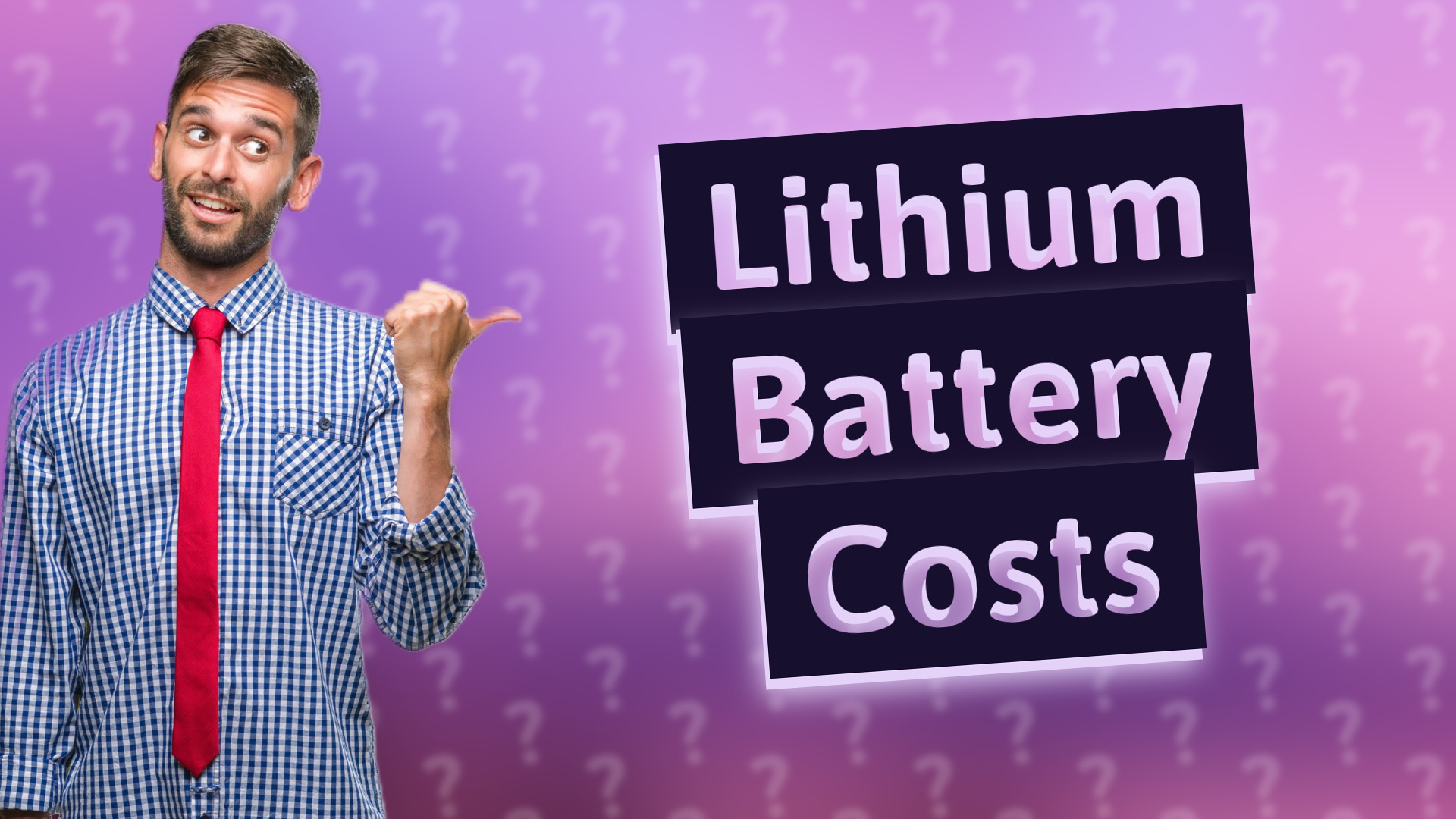 Lithium Battery Costs