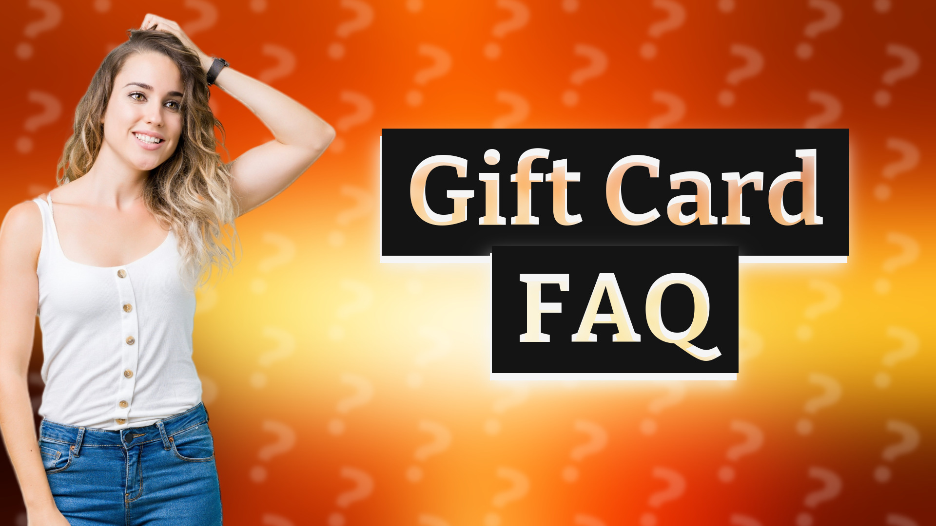 Gift Card FAQ