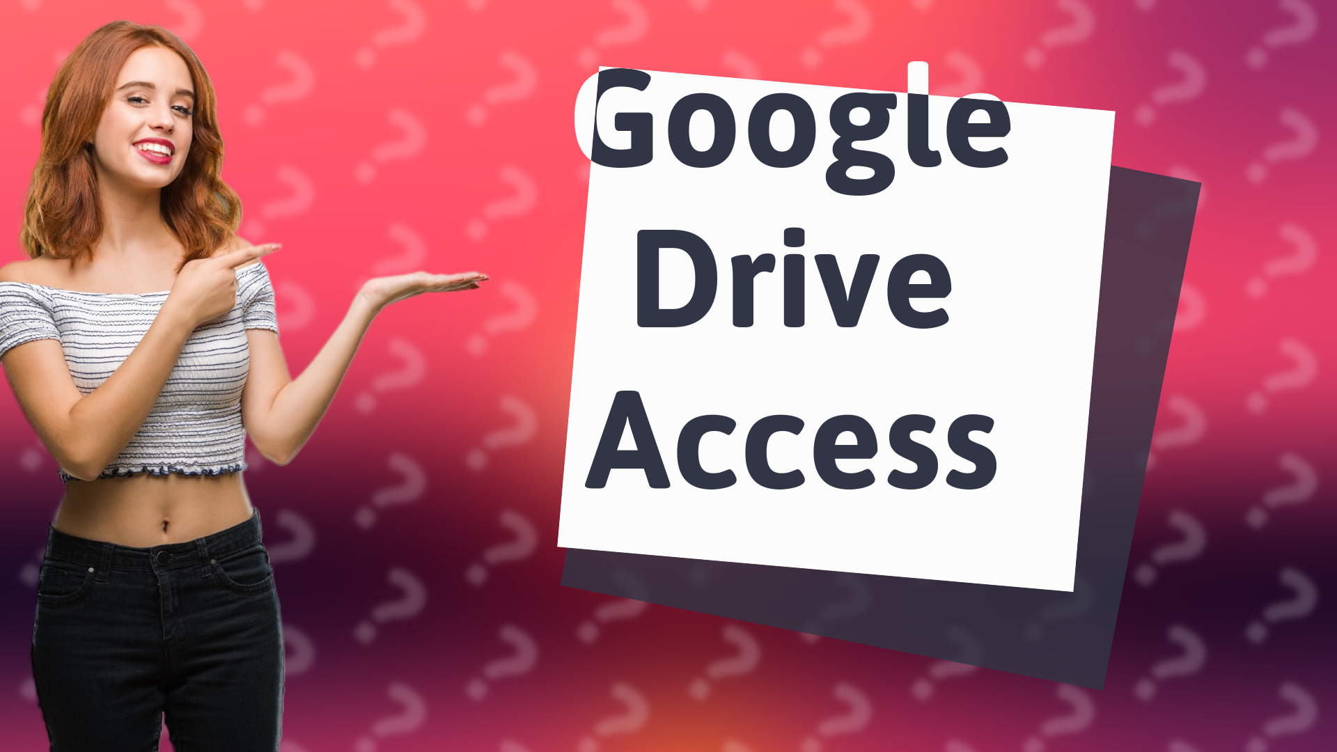 Google Drive Access
