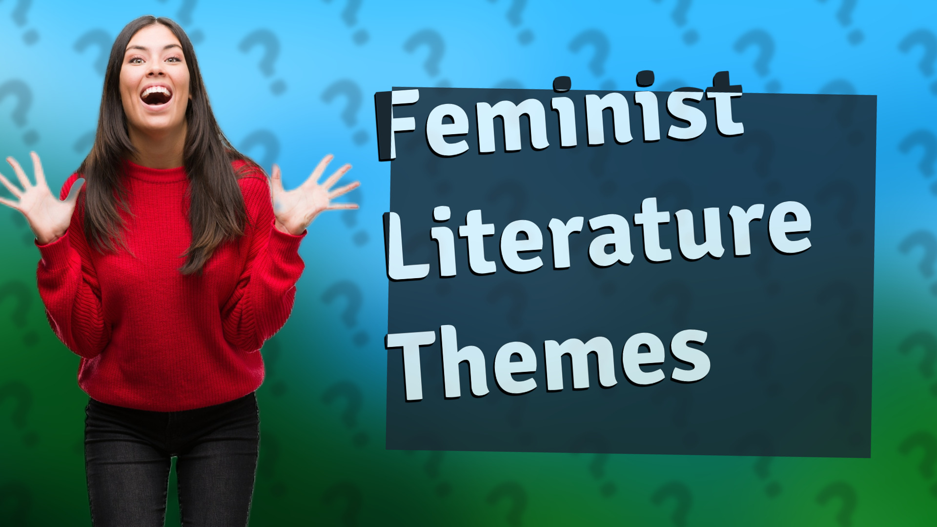 Feminist Literature Themes