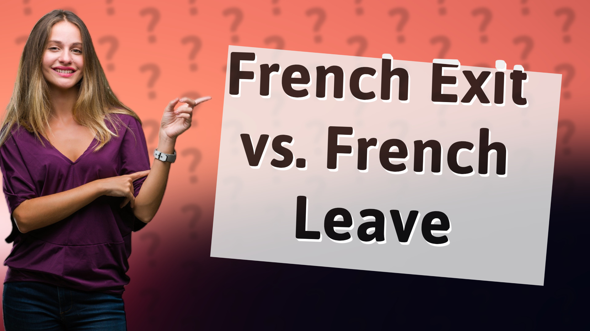 French Exit vs. French Leave