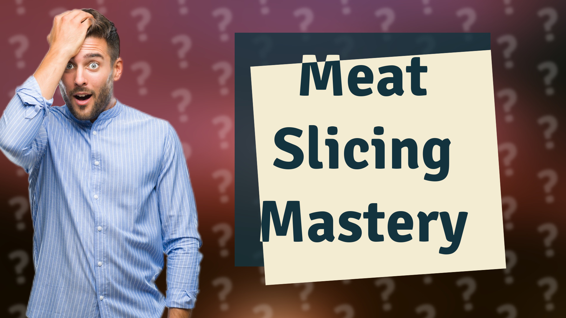 Meat Slicing Mastery