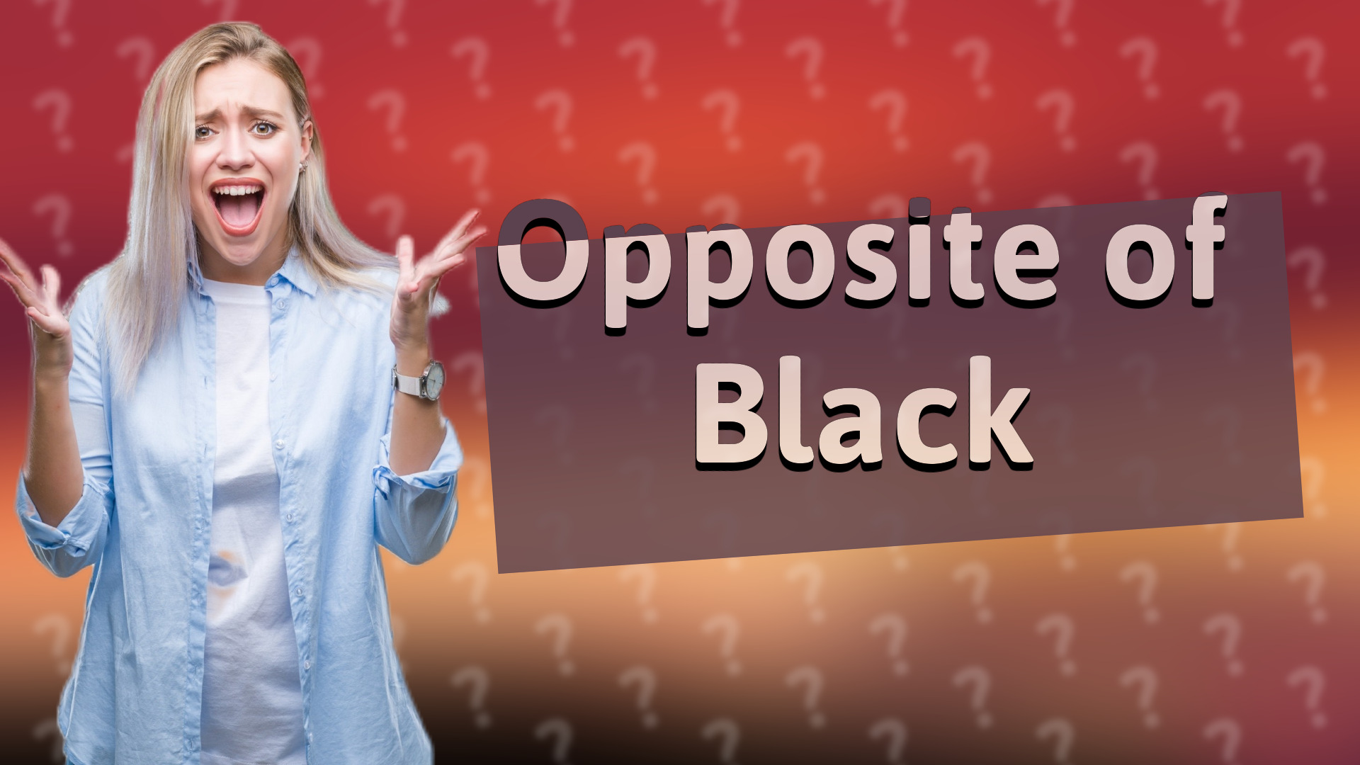 Opposite of Black