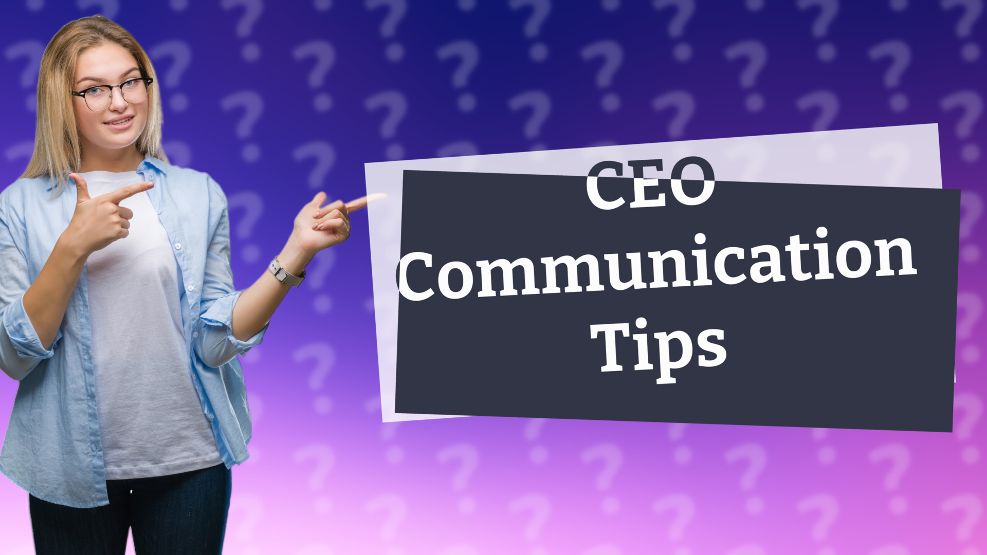 CEO Communication Tips