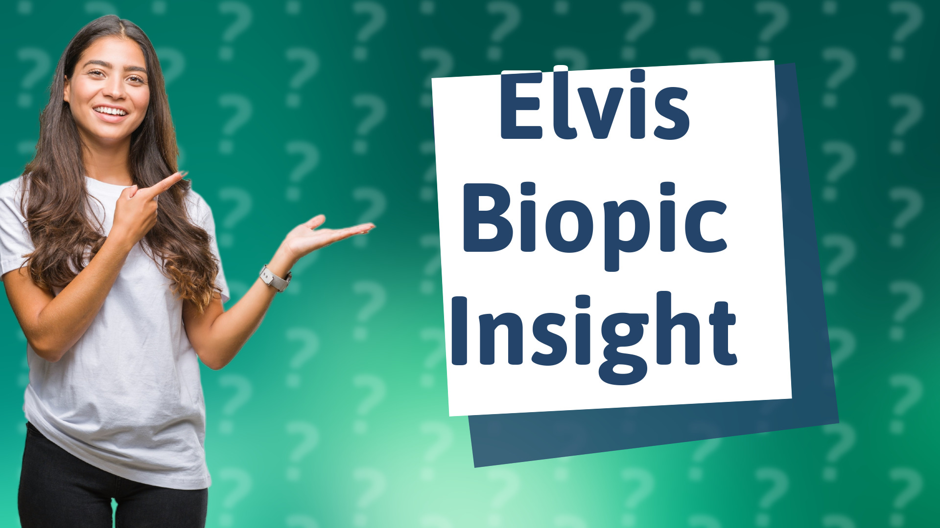 Elvis Biopic Insight