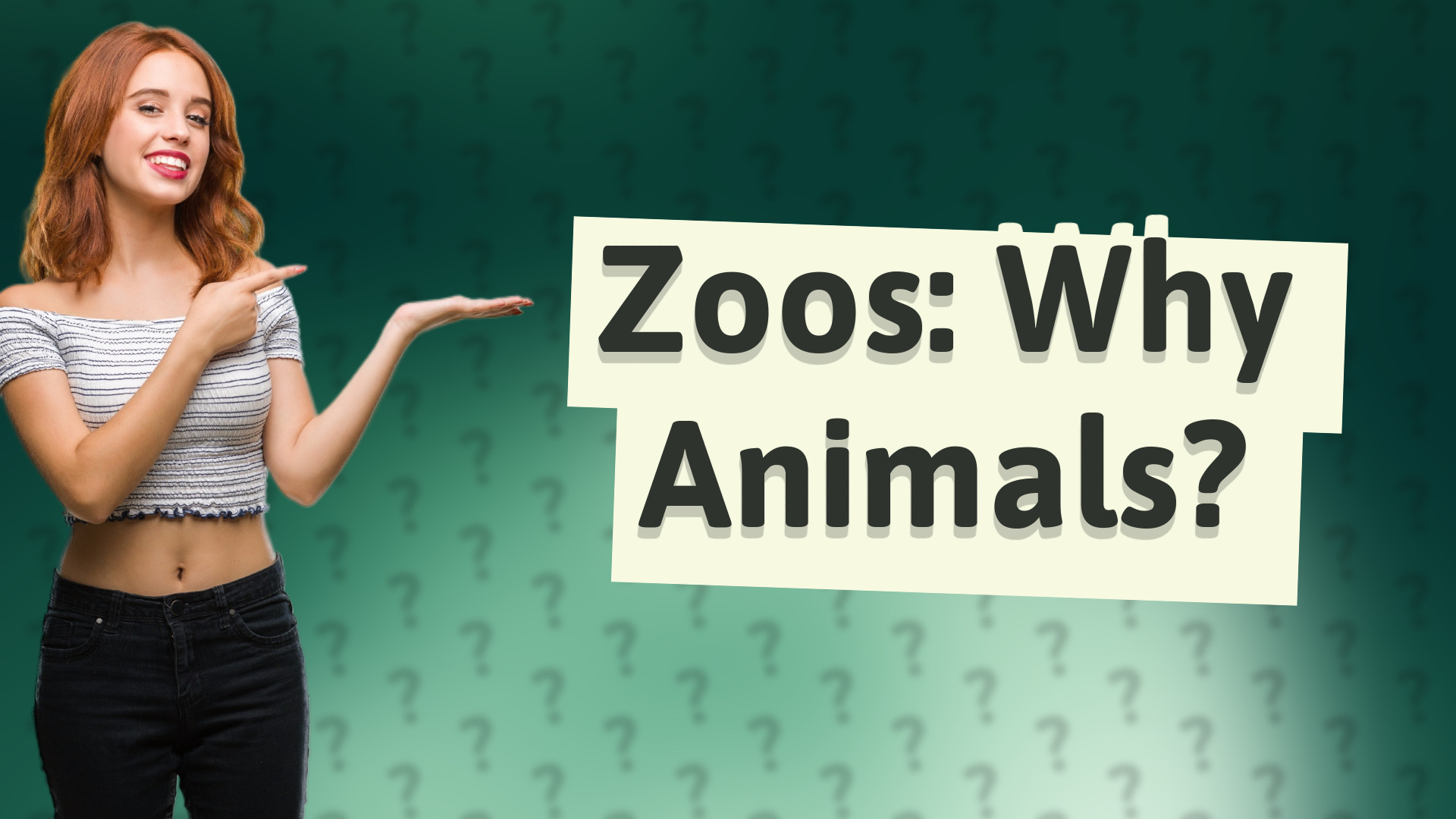 Zoos: Why Animals?