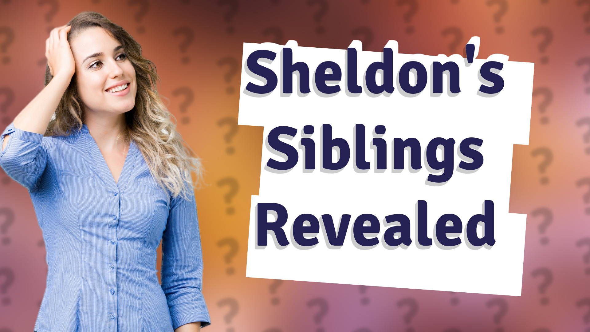 Sheldon's Siblings Revealed
