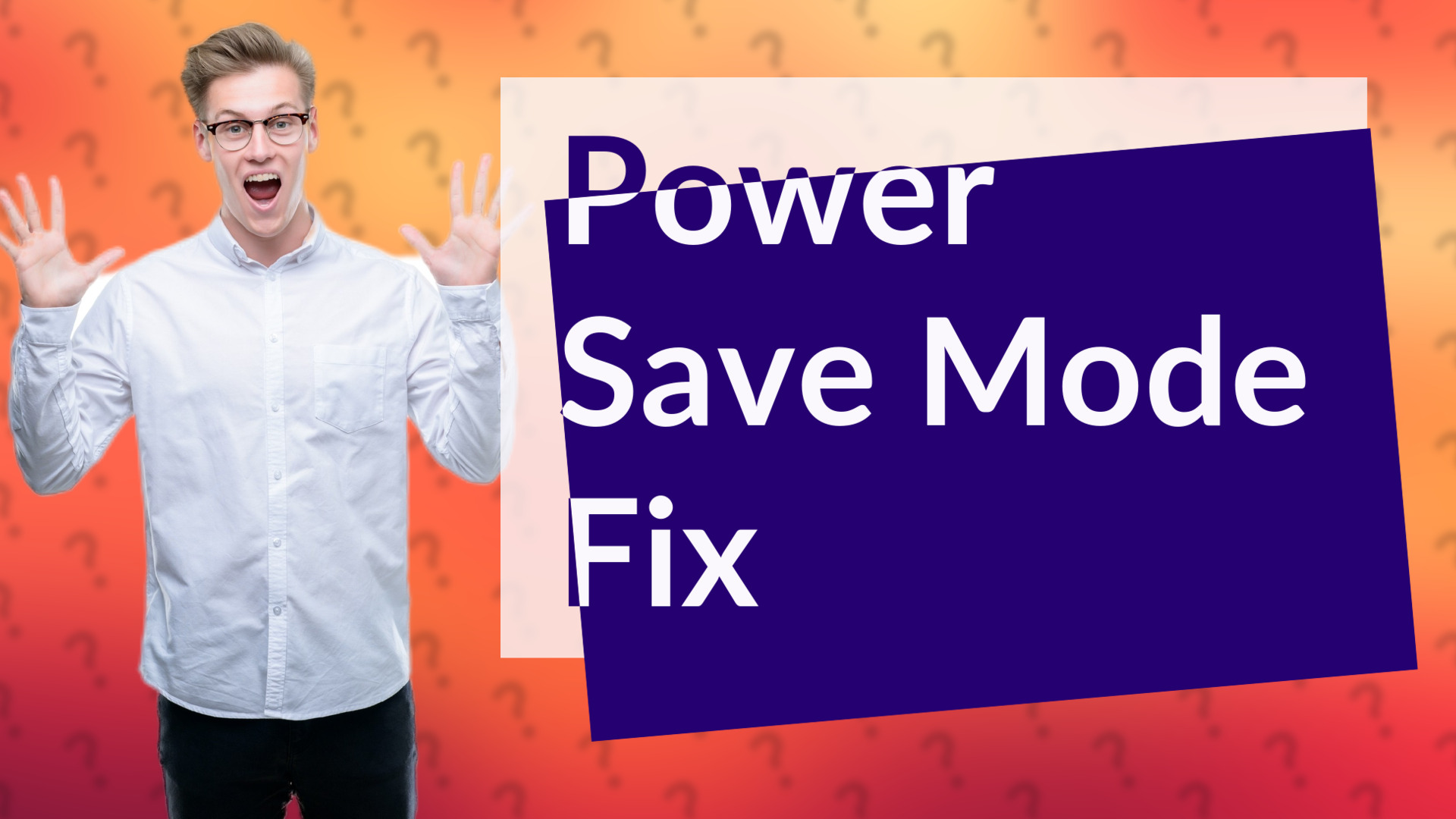 Power Save Mode Fix