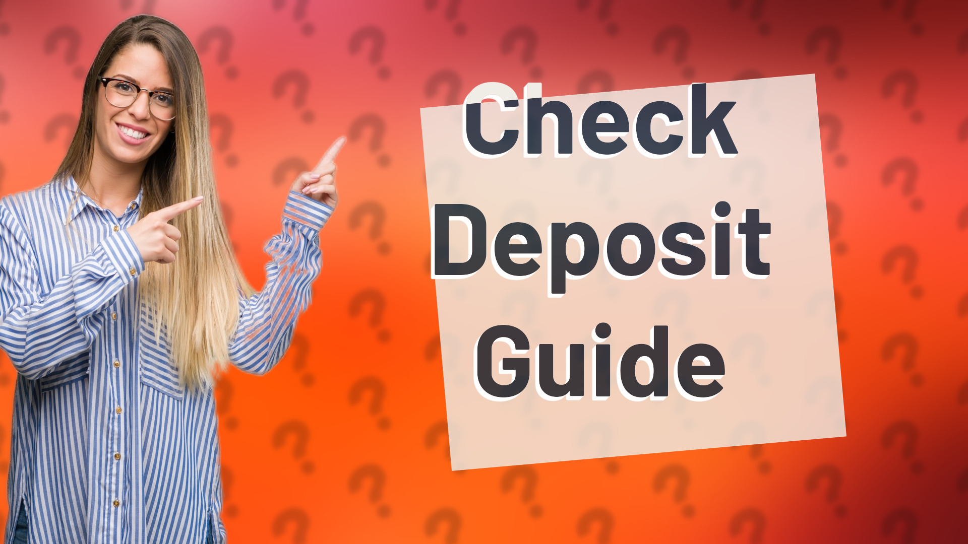 Check Deposit Guide