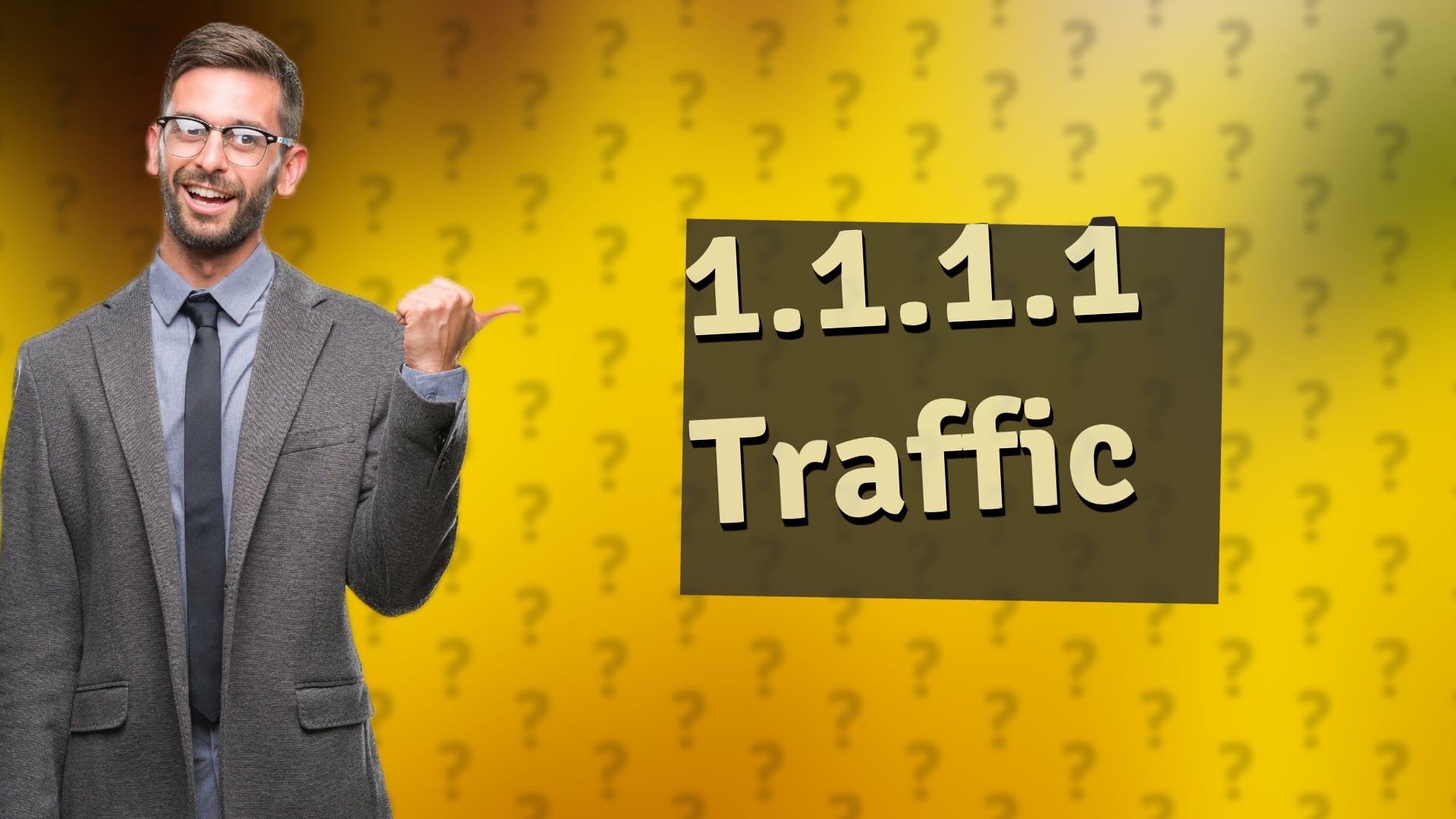 1.1.1.1 Traffic