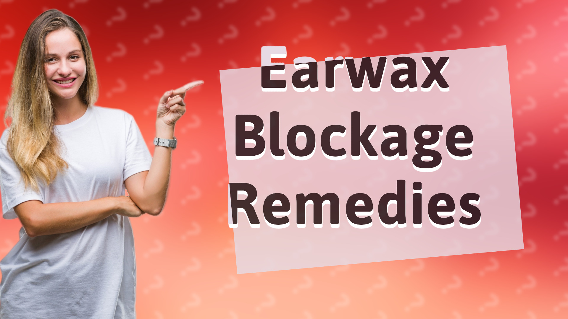 Earwax Blockage Remedies