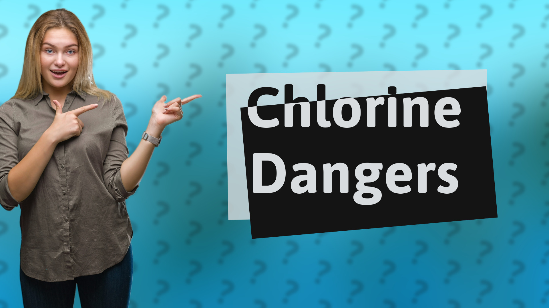 Chlorine Dangers
