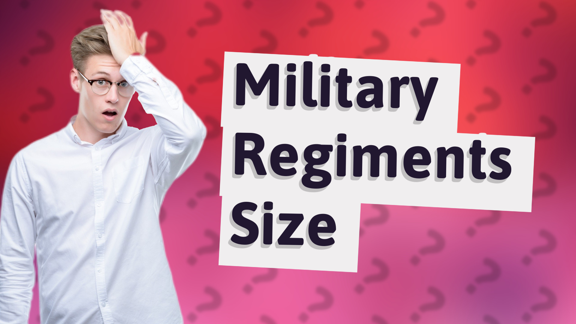 Military Regiments Size