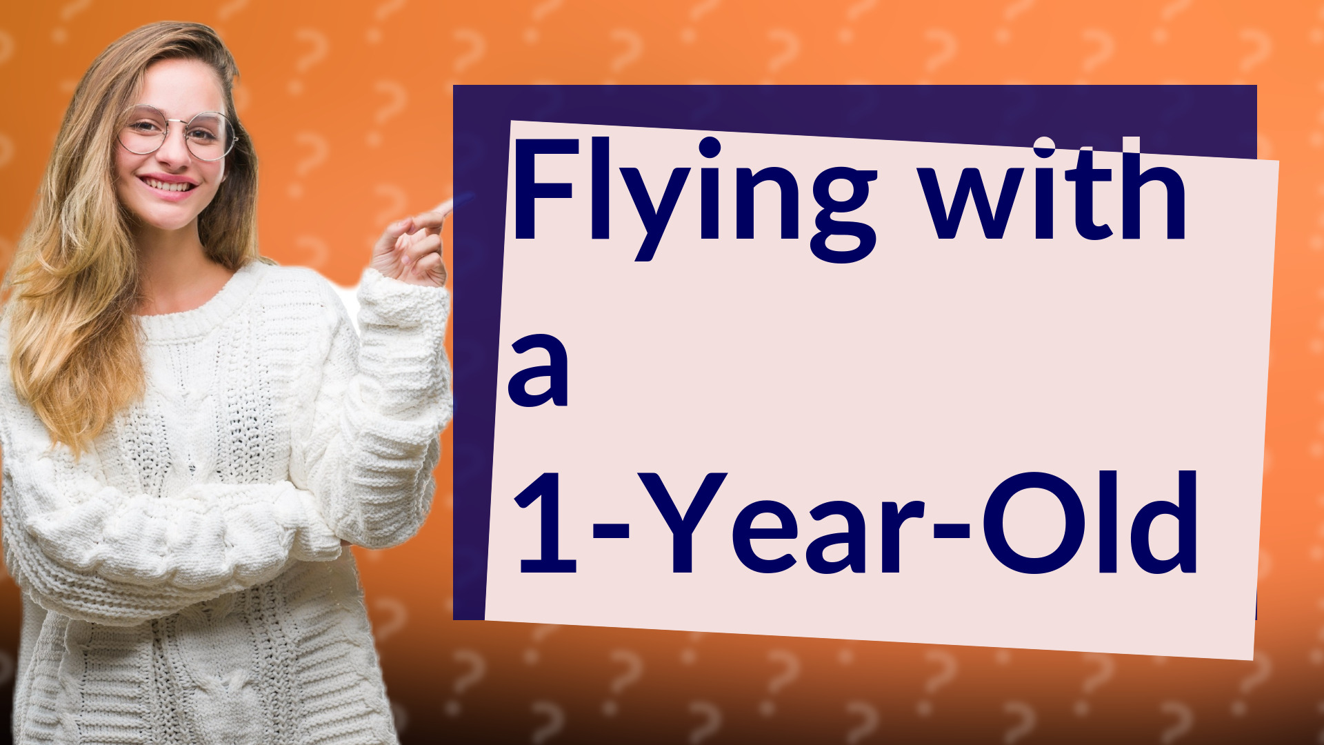 Flying with a 1-Year-Old
