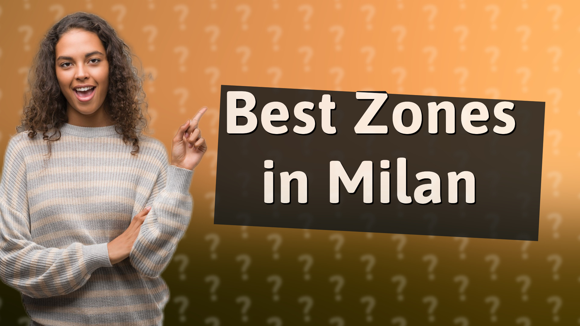 Best Zones in Milan