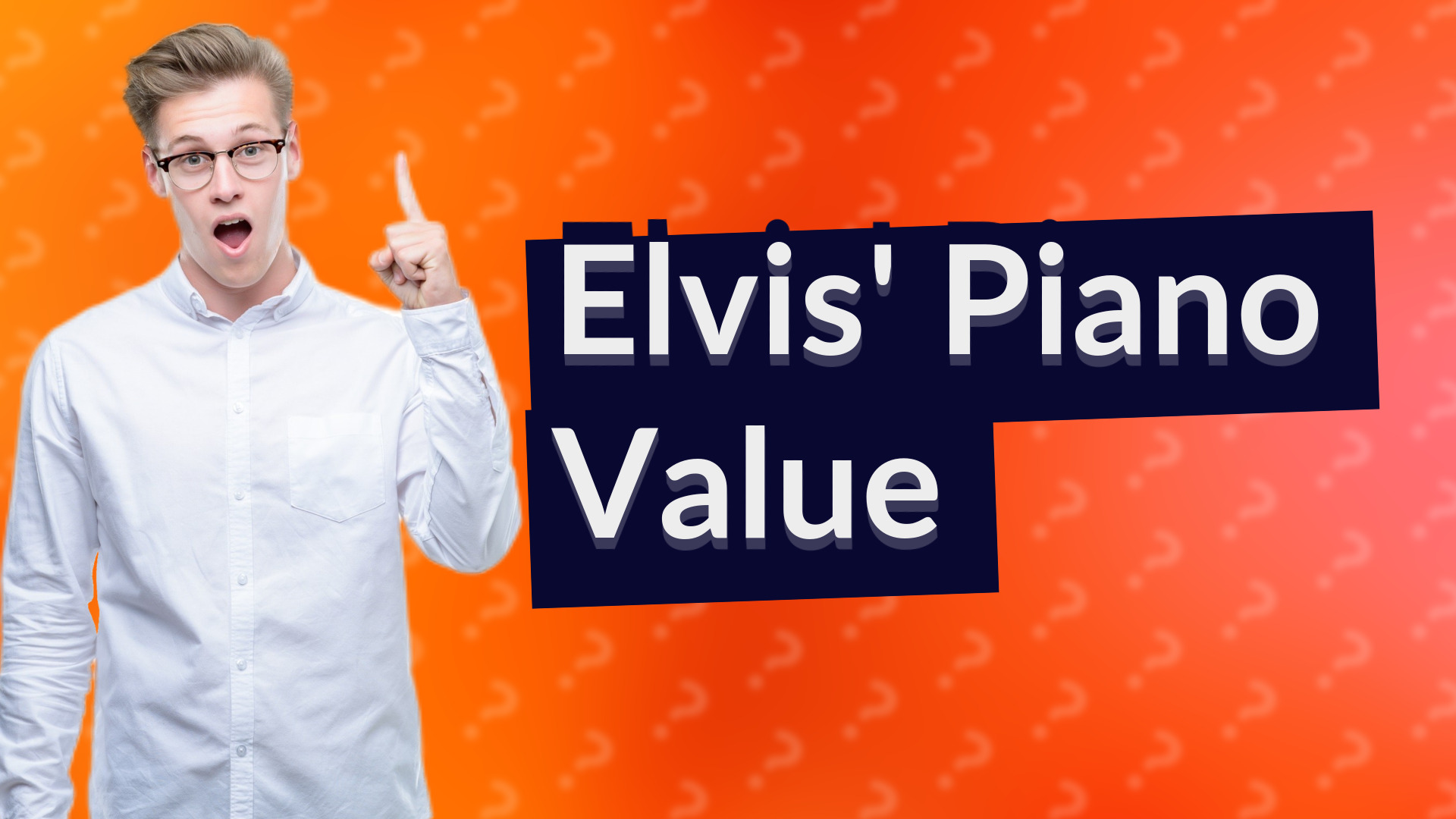 Elvis' Piano Value