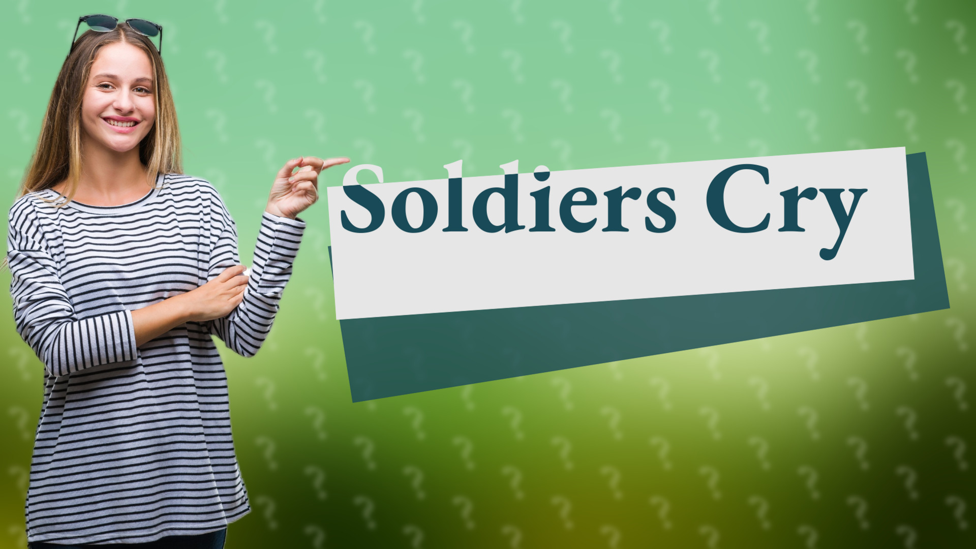 Soldiers Cry