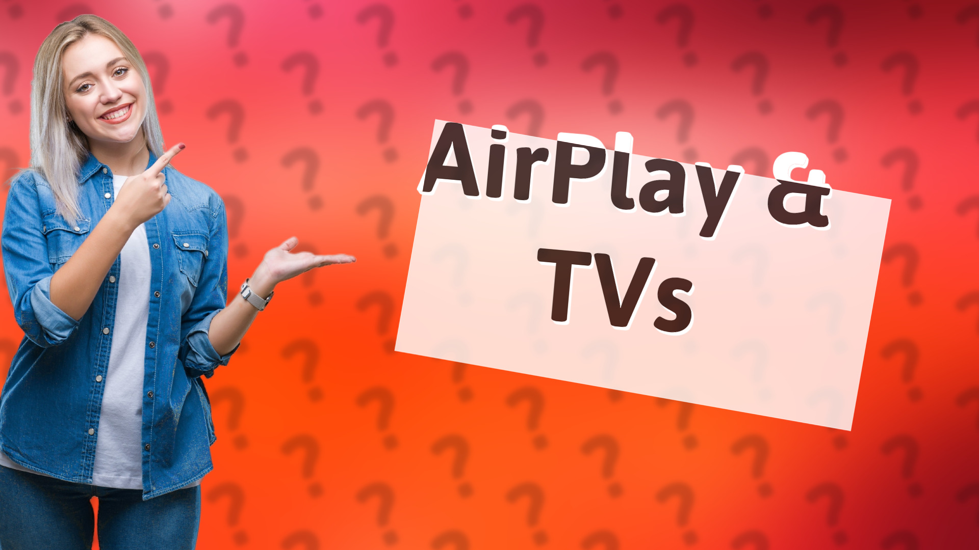 AirPlay & TVs