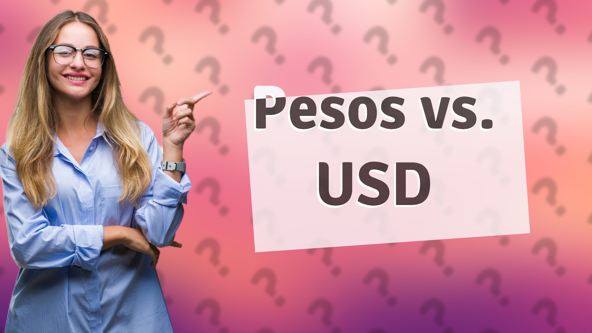 Pesos vs. USD
