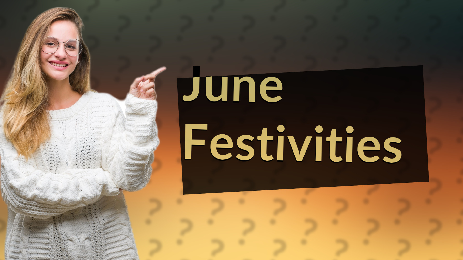 June Festivities