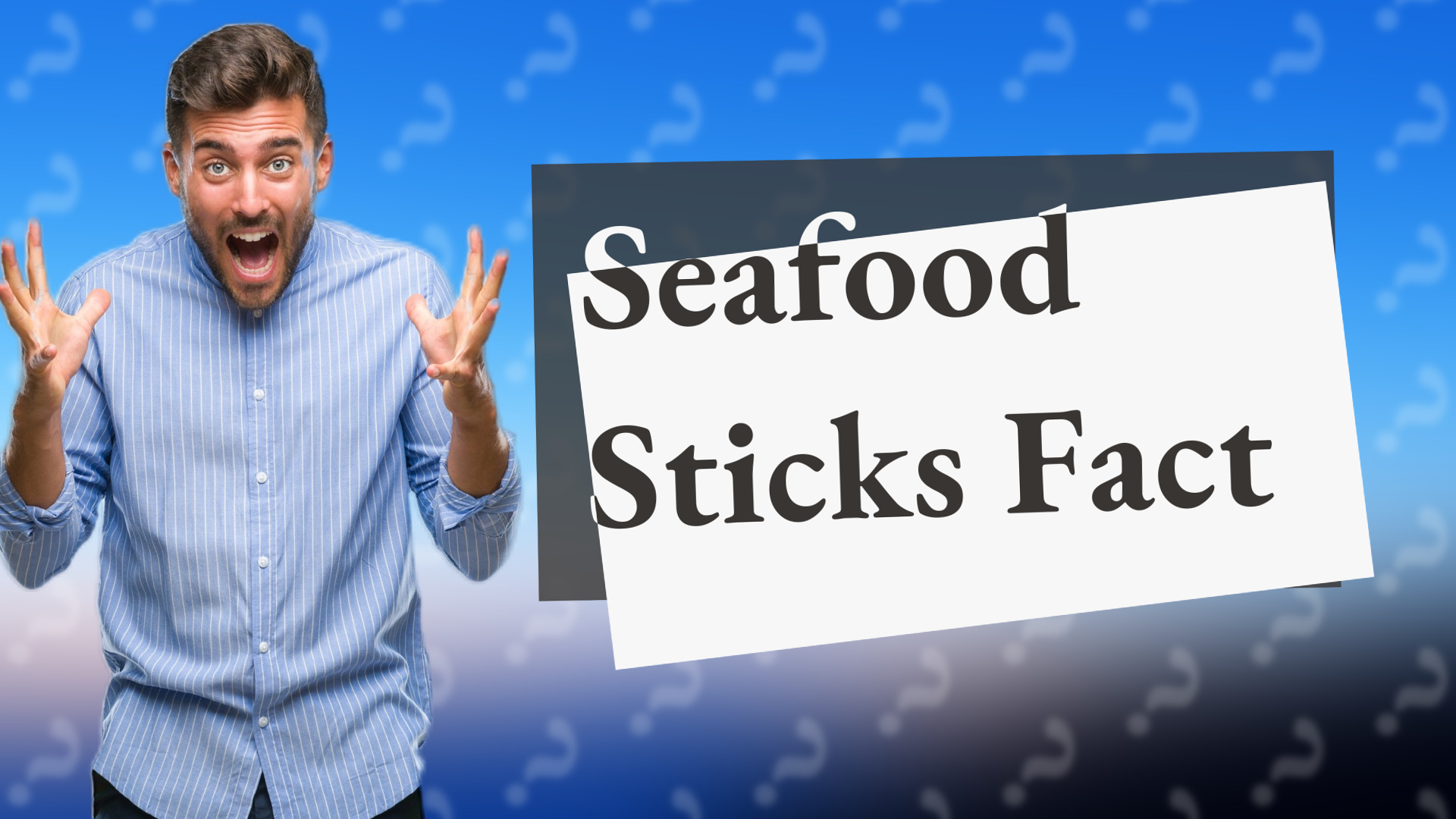 Seafood Sticks Fact