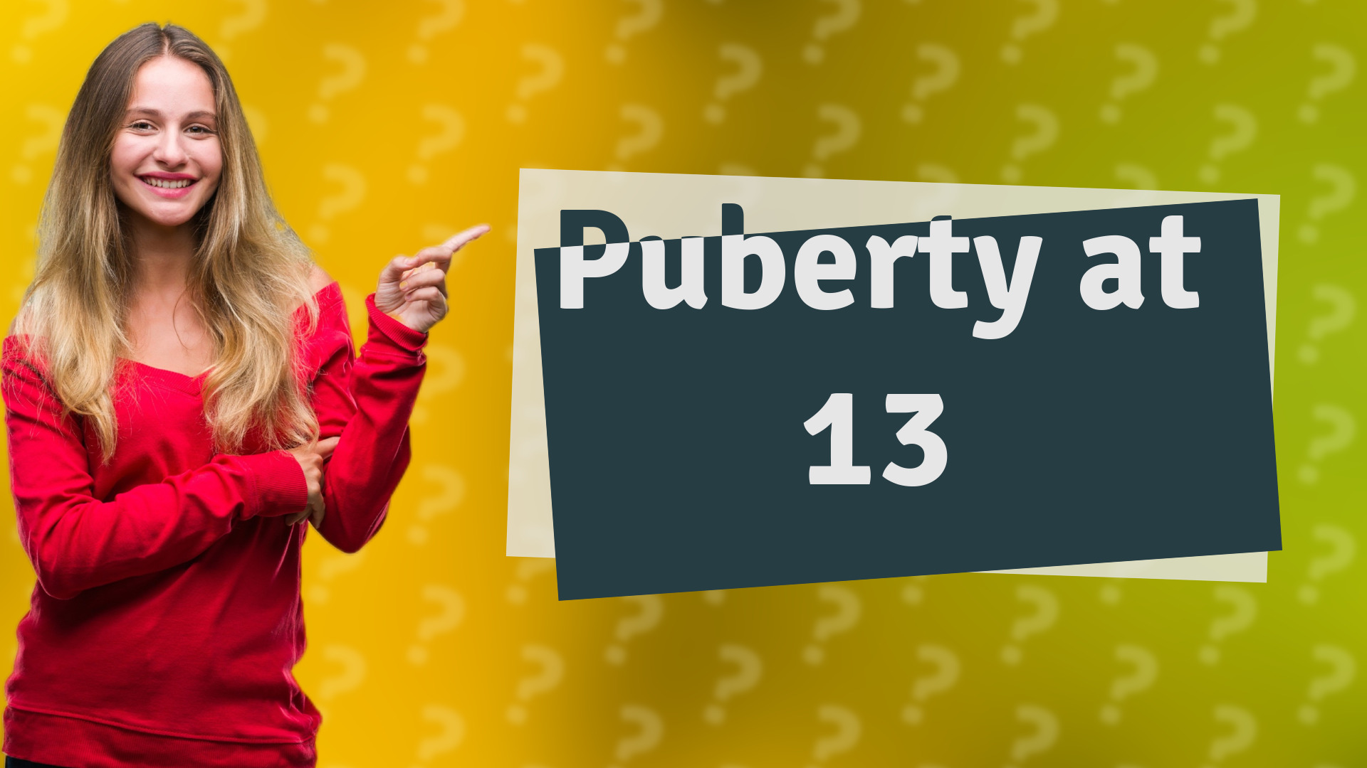 Puberty at 13