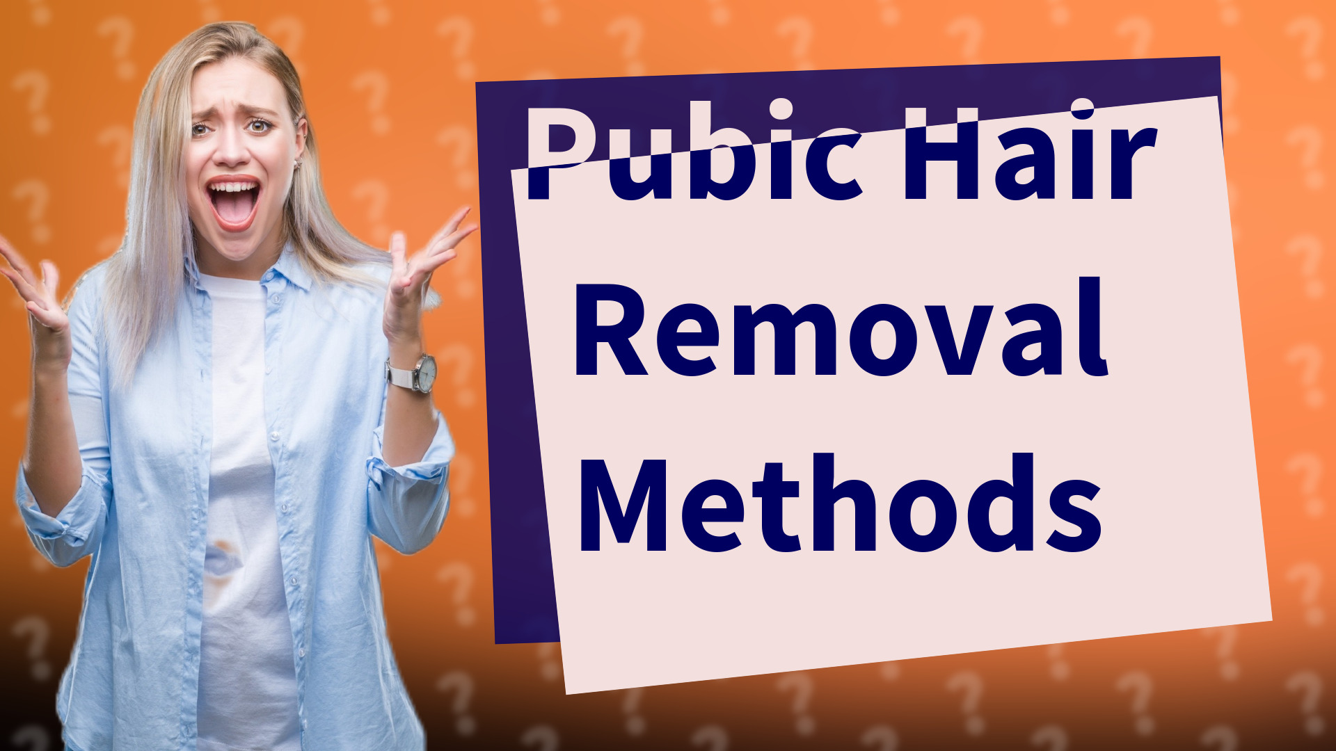 Pubic Hair Removal Methods