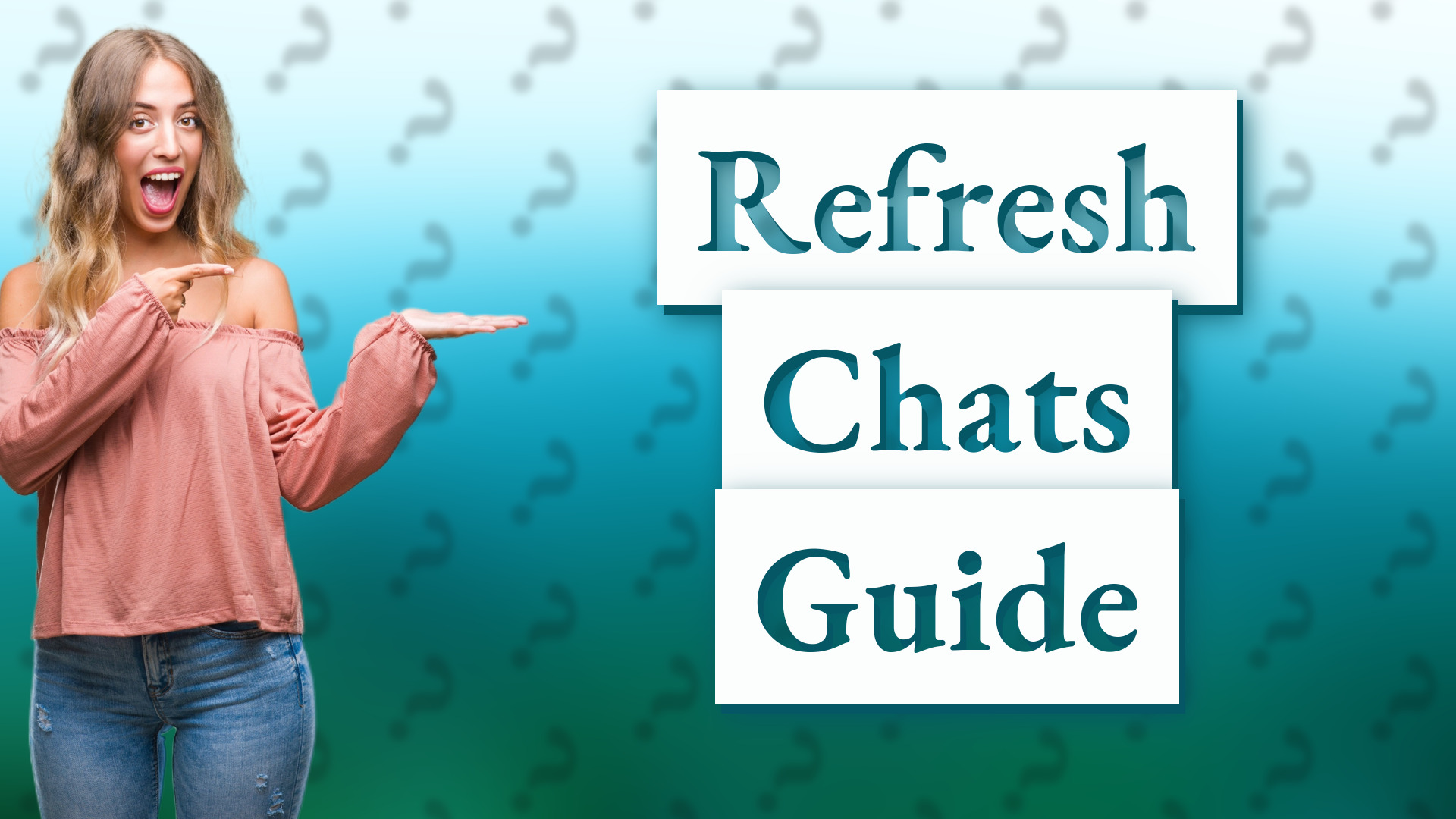 Refresh Chats Guide