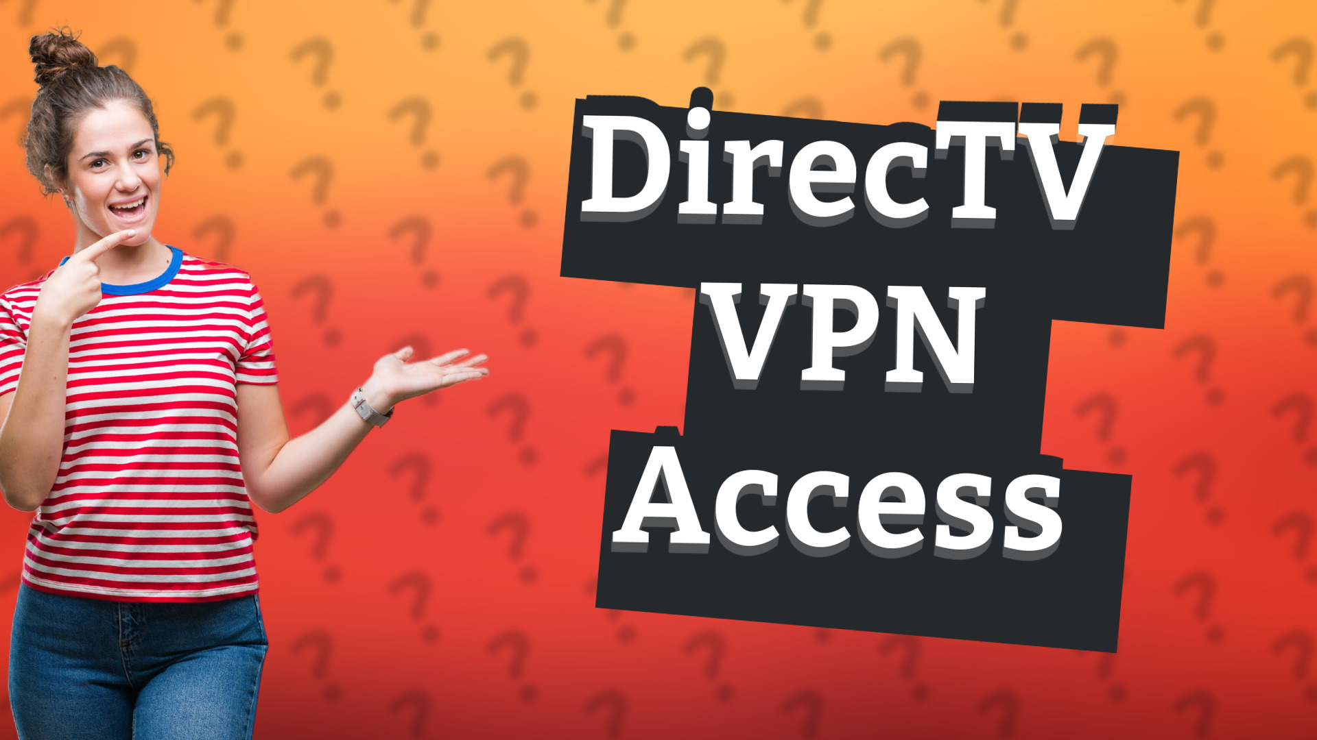 DirecTV VPN Access