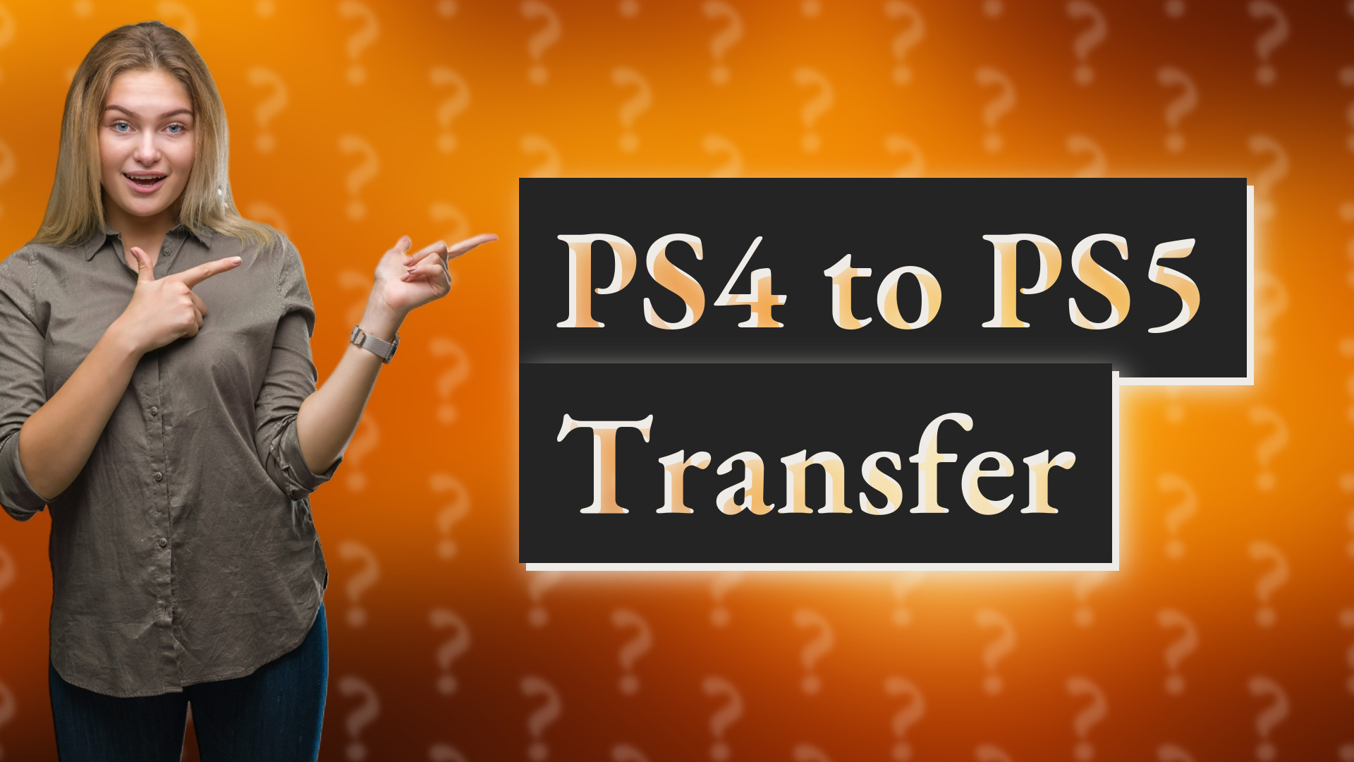 PS4 to PS5 Transfer