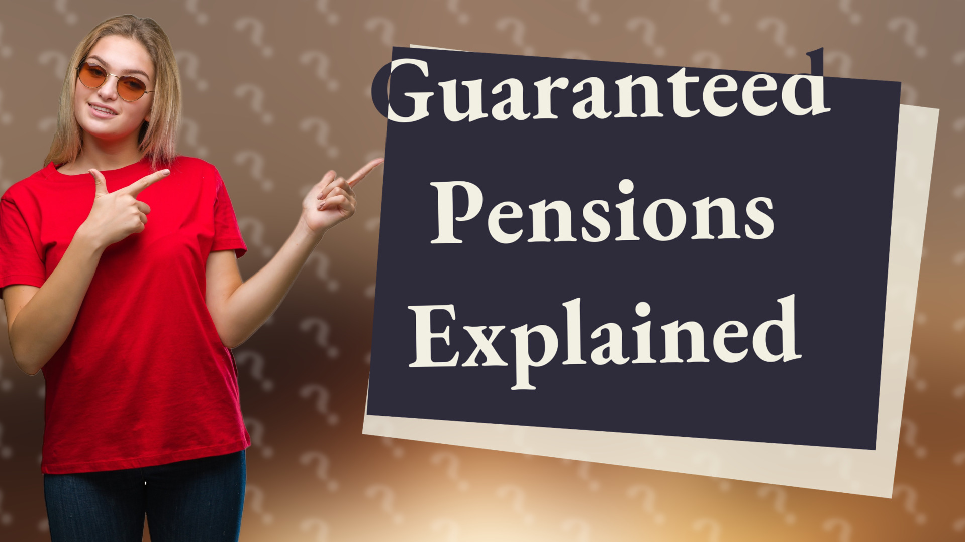 Guaranteed Pensions Explained