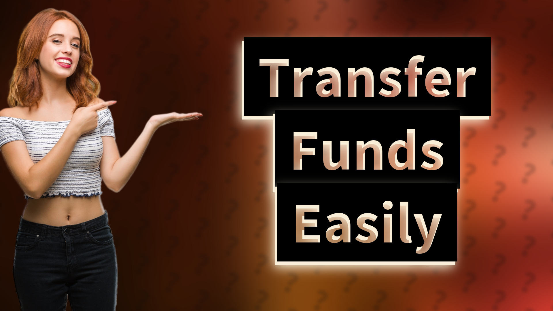 Transfer Funds Easily