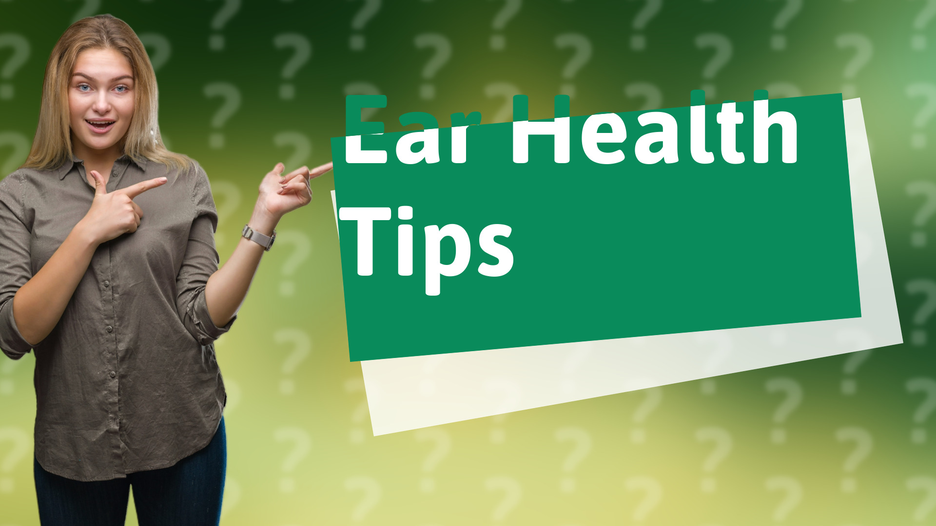 Ear Health Tips