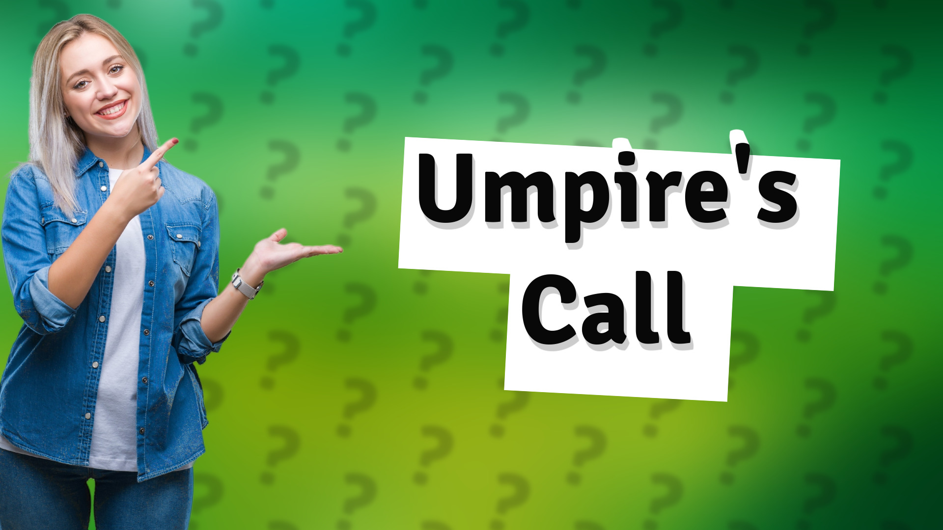Umpire's Call