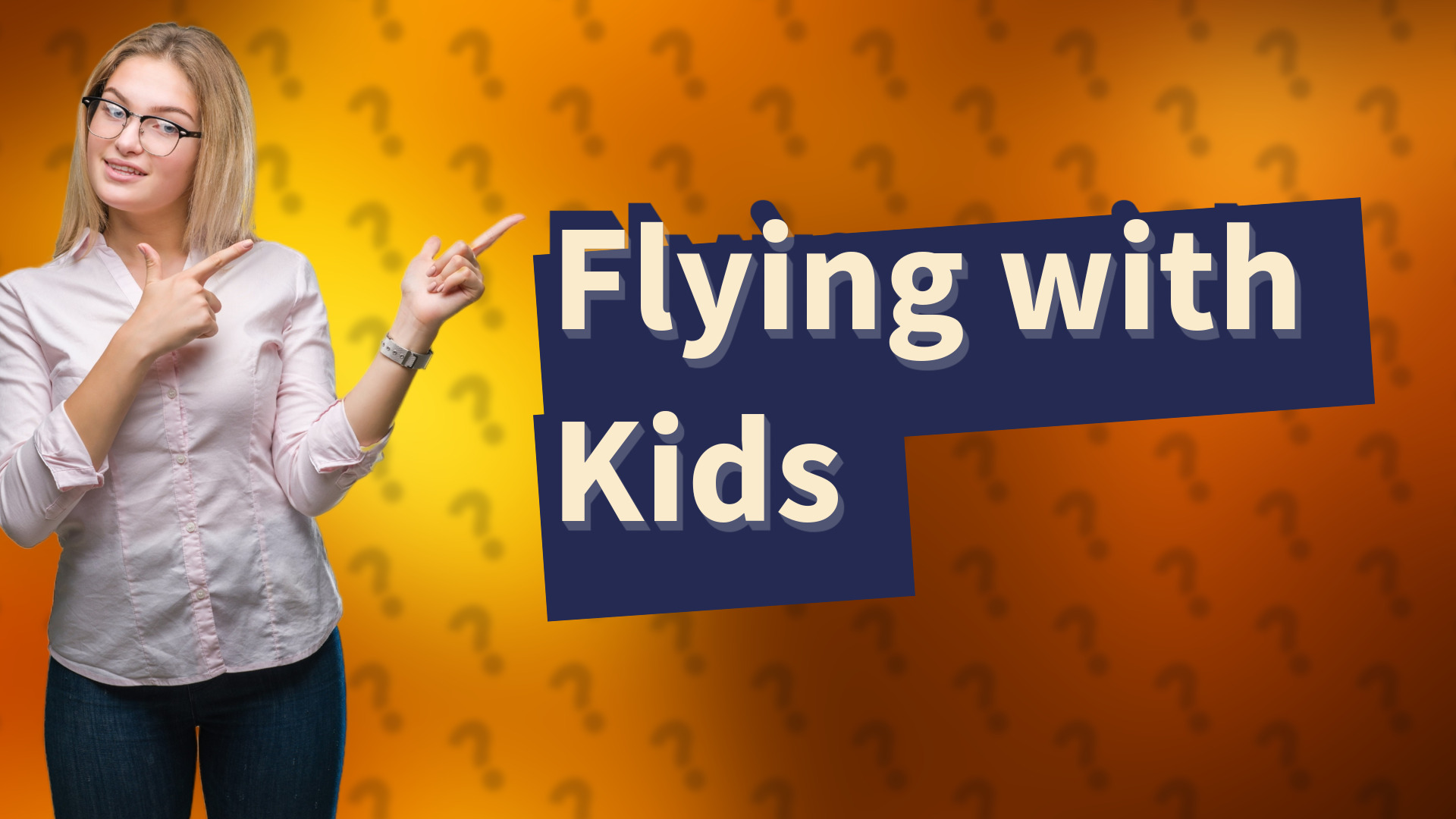 Flying with Kids