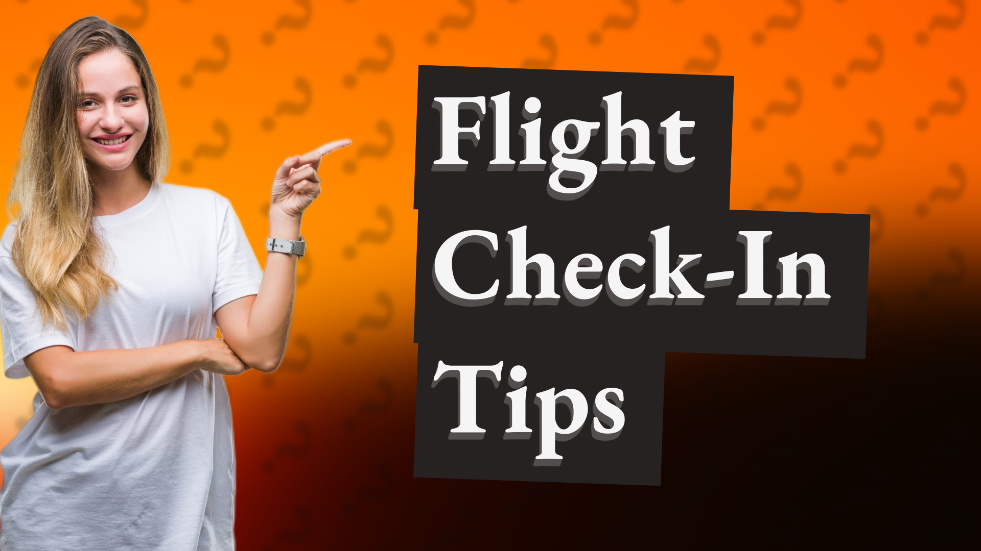 Flight Check-In Tips