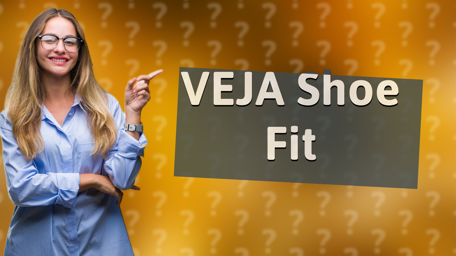 VEJA Shoe Fit