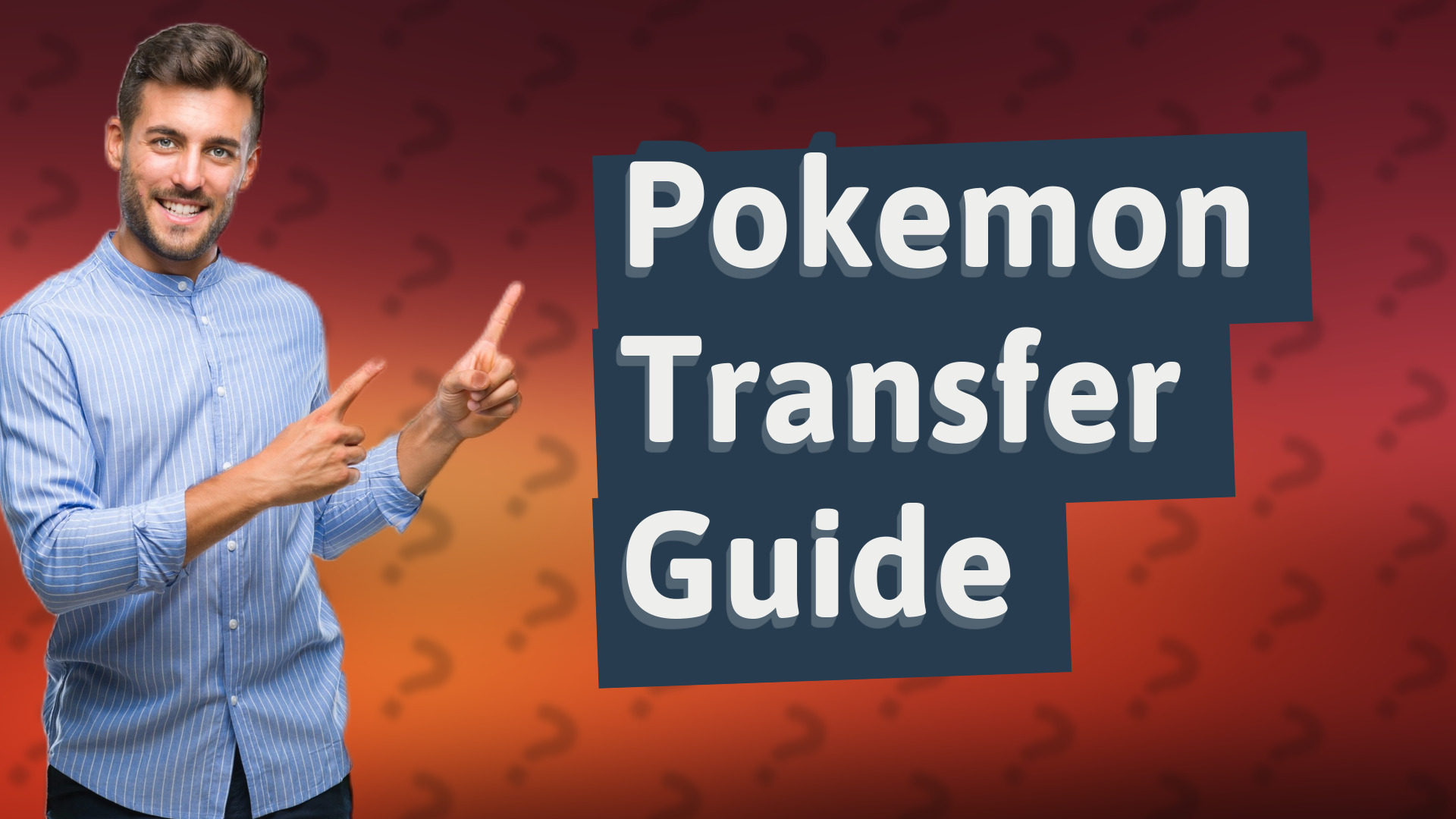 Pokemon Transfer Guide