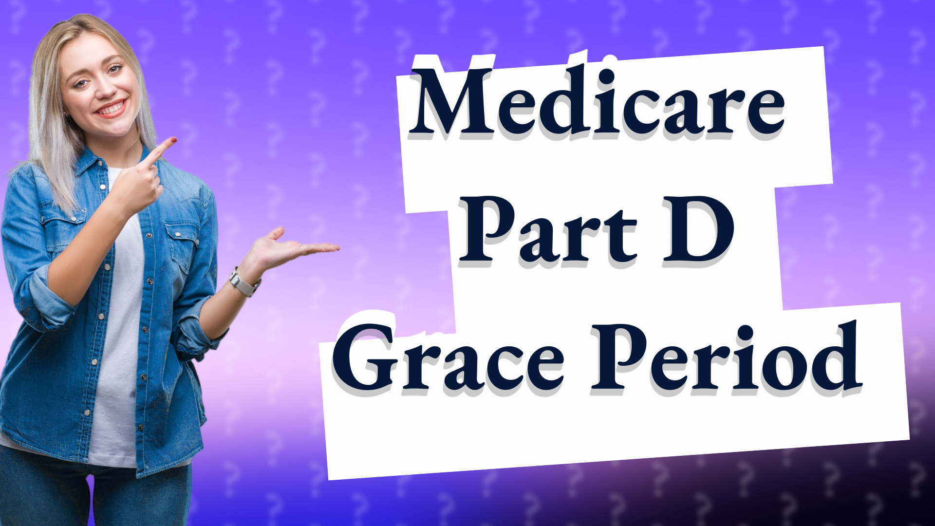 Medicare Part D Grace Period